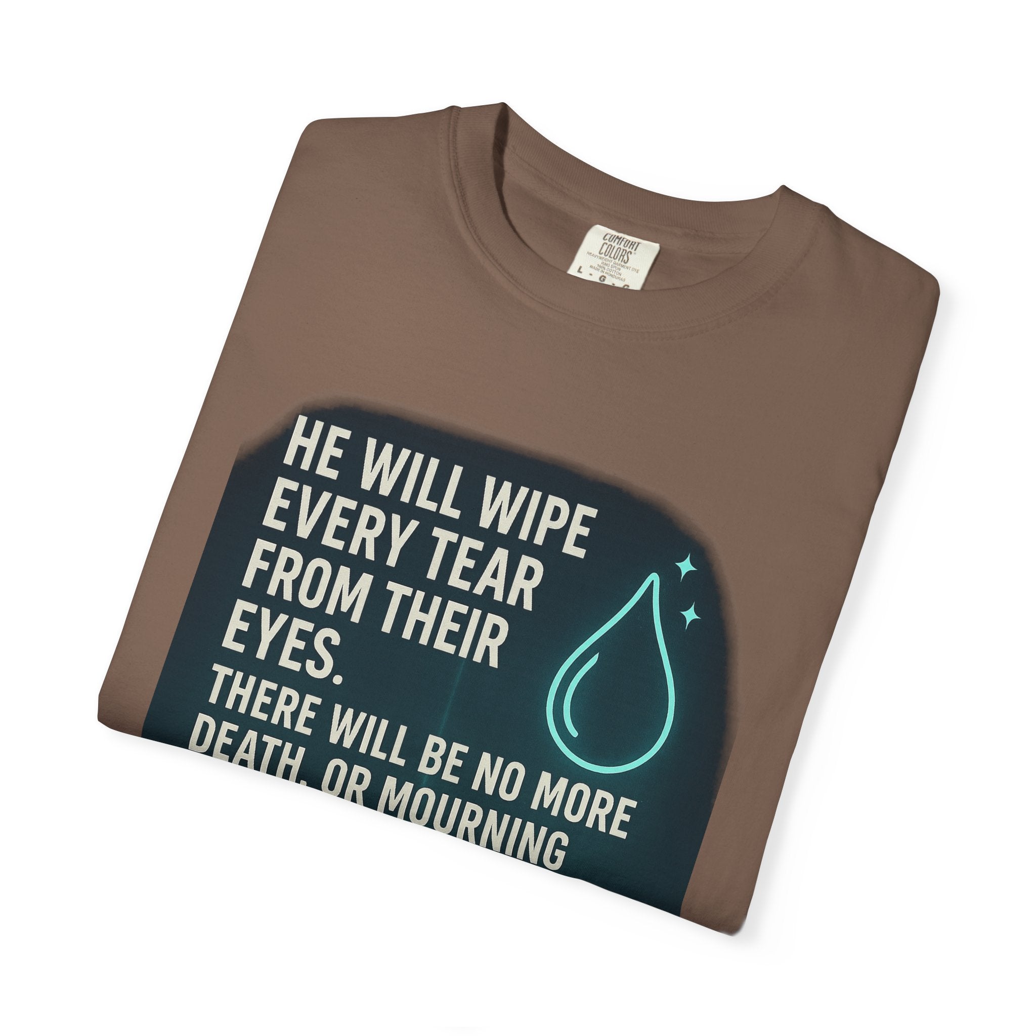 Garments of the Bible Unisex T-shirt Revelations 21:4
