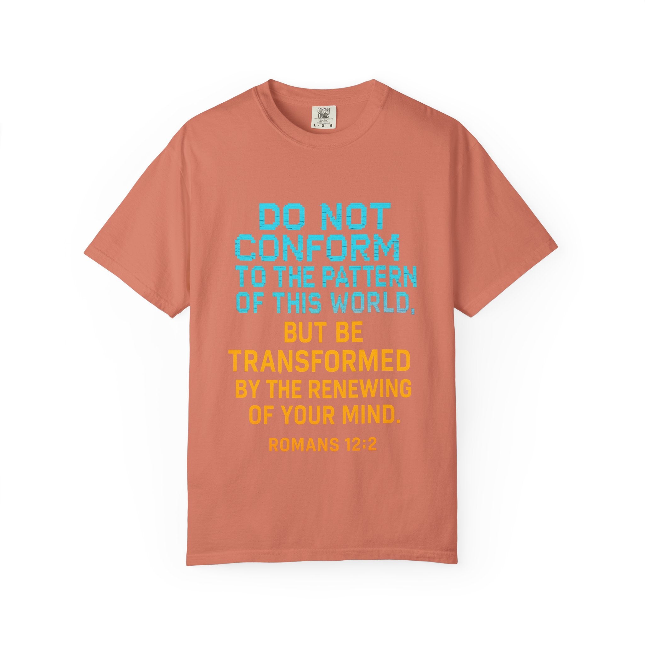 Garments of the Bible Unisex T-shirt Romans 12:2