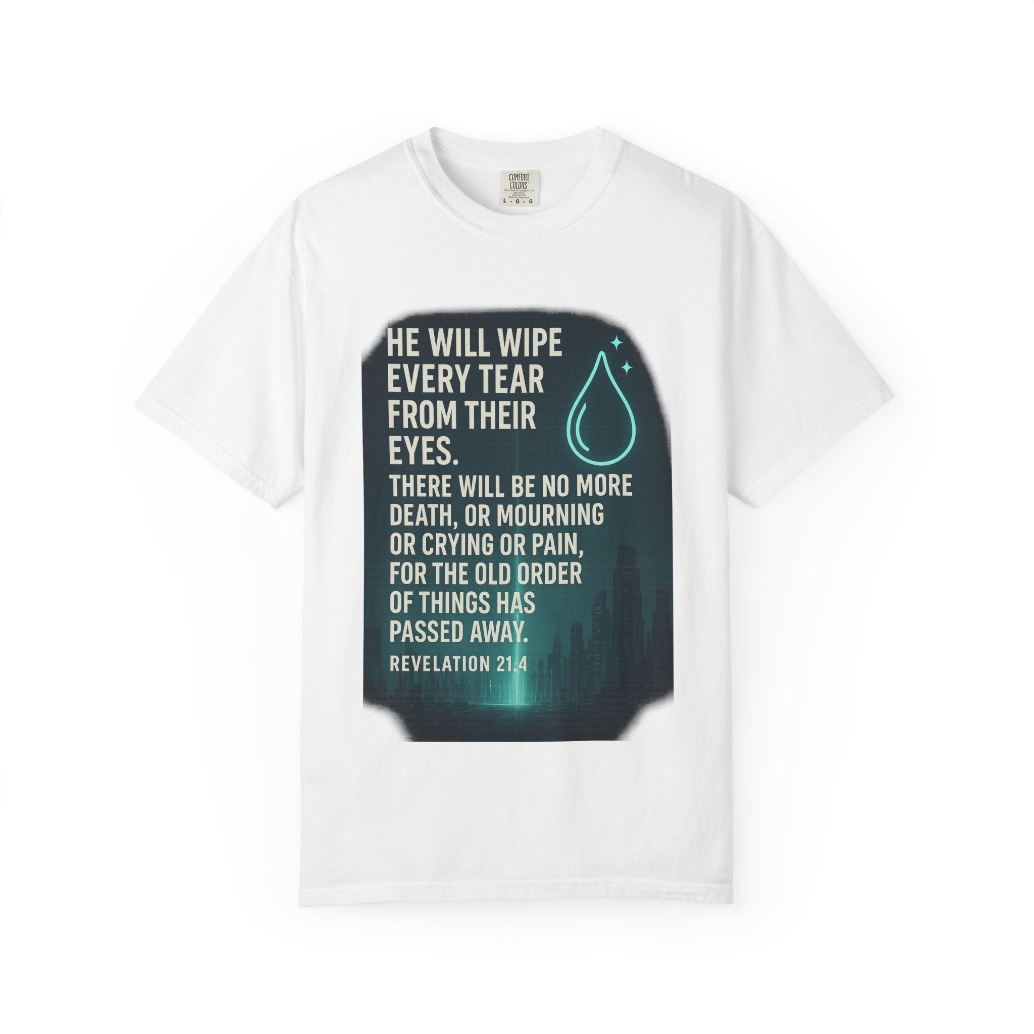Garments of the Bible Unisex T-shirt Revelations 21:4