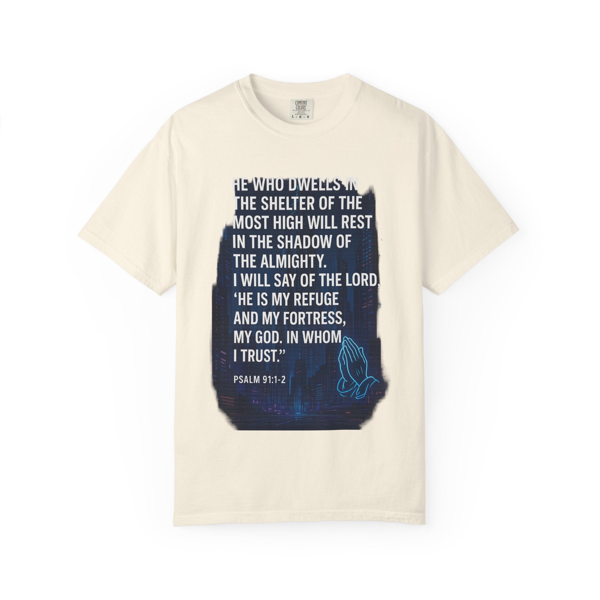 Garments of the Bible Unisex T-shirt Psalm 91:1-2