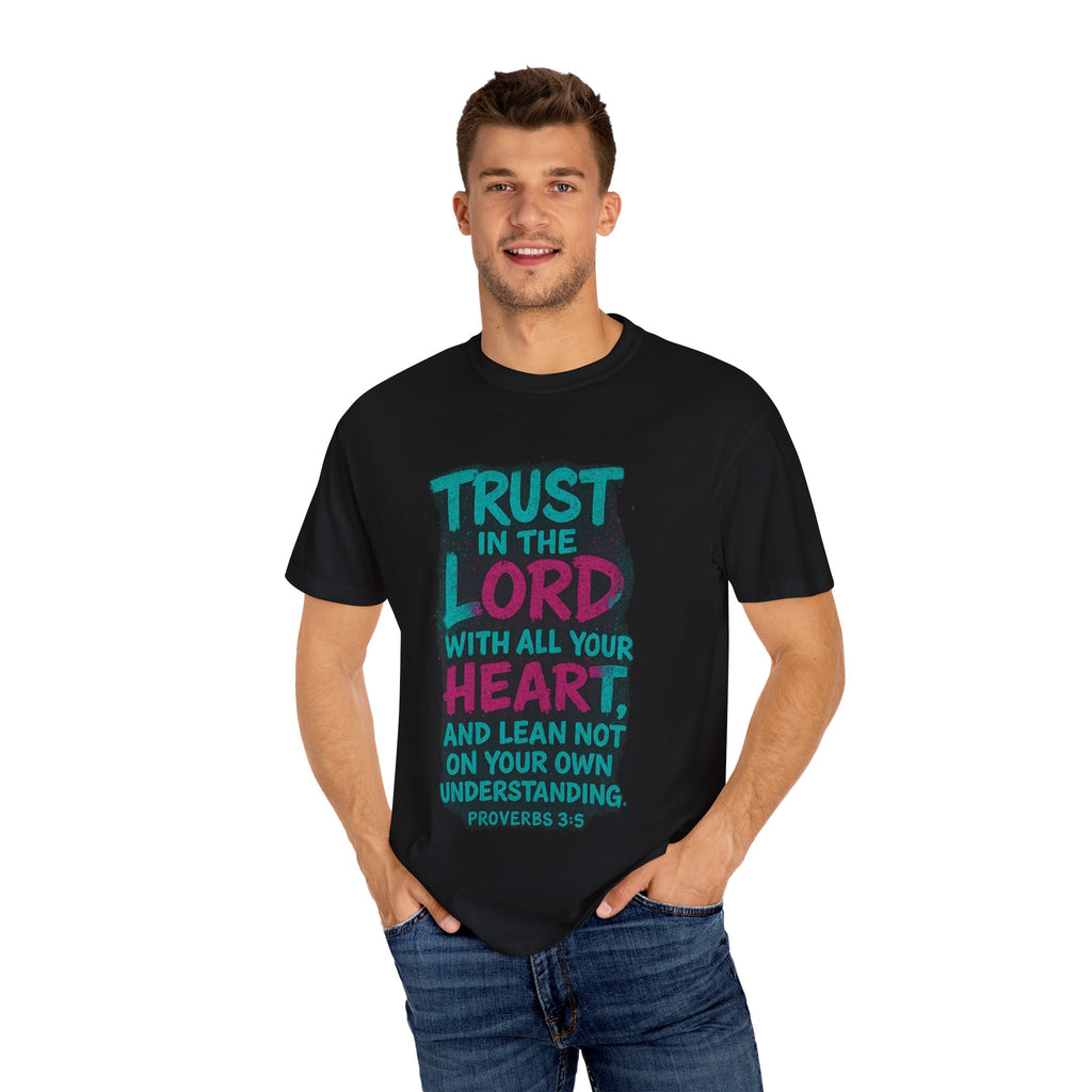 Garments of the Bible Unisex T-shirt Proverbs 3:5