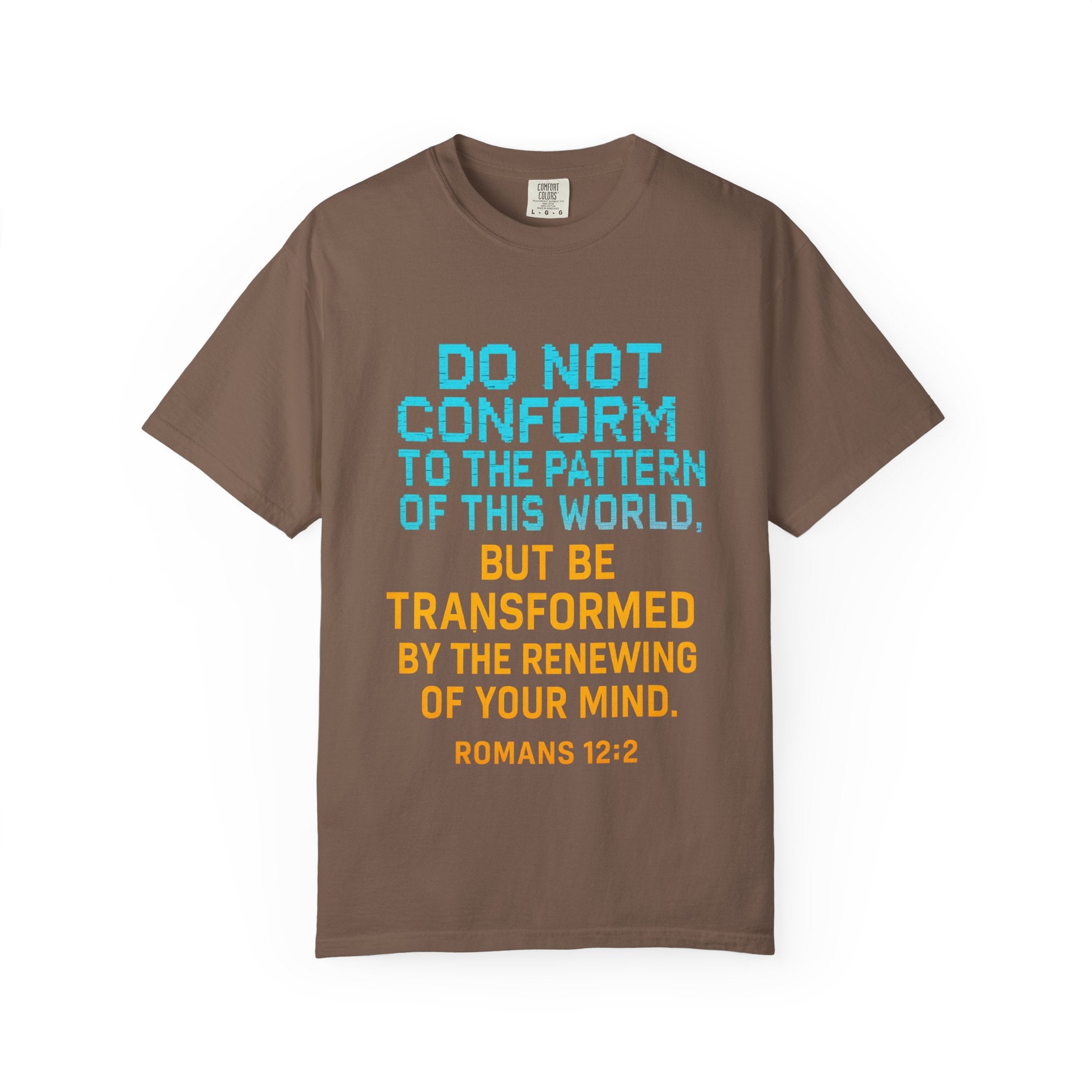 Garments of the Bible Unisex T-shirt Romans 12:2