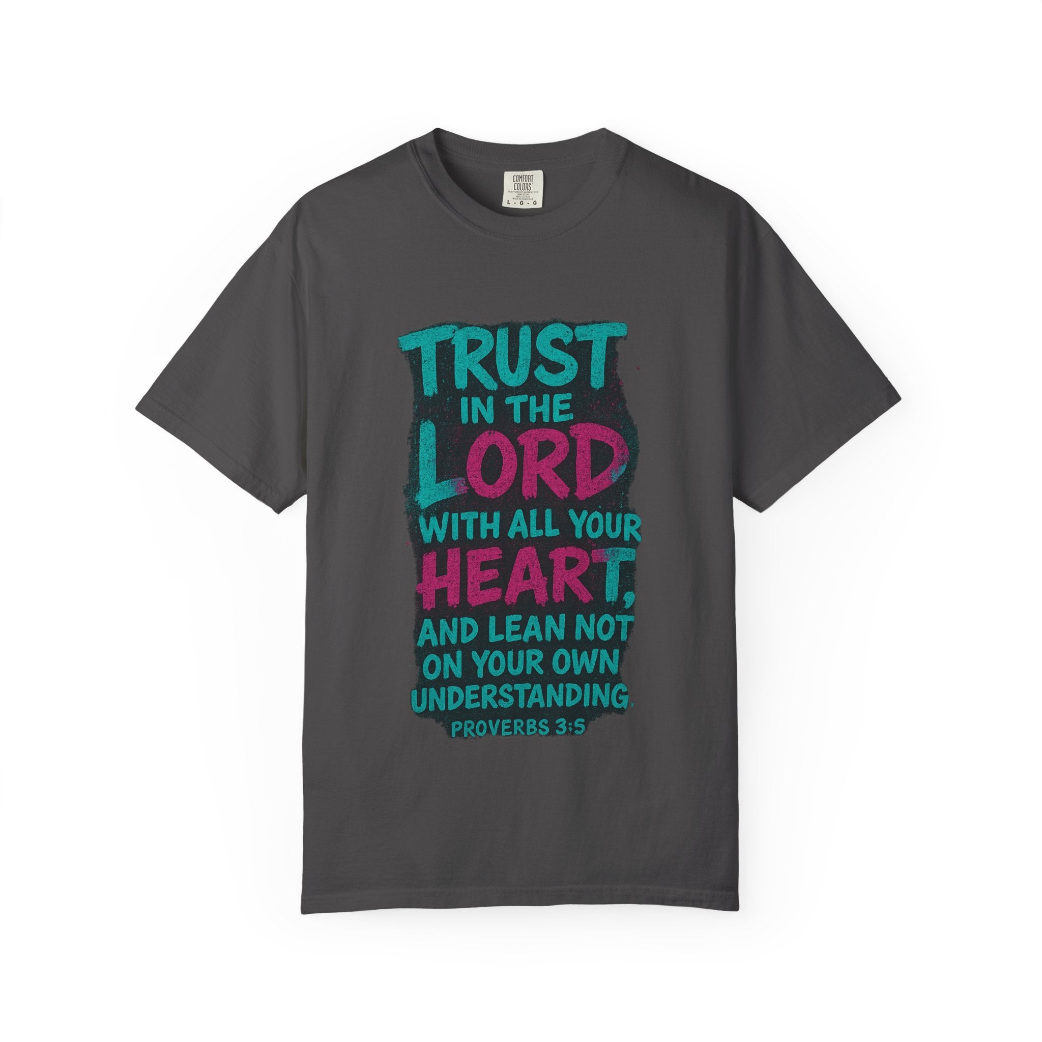 Garments of the Bible Unisex T-shirt Proverbs 3:5