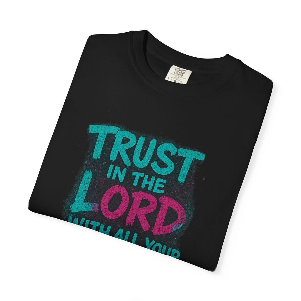 Garments of the Bible Unisex T-shirt Proverbs 3:5