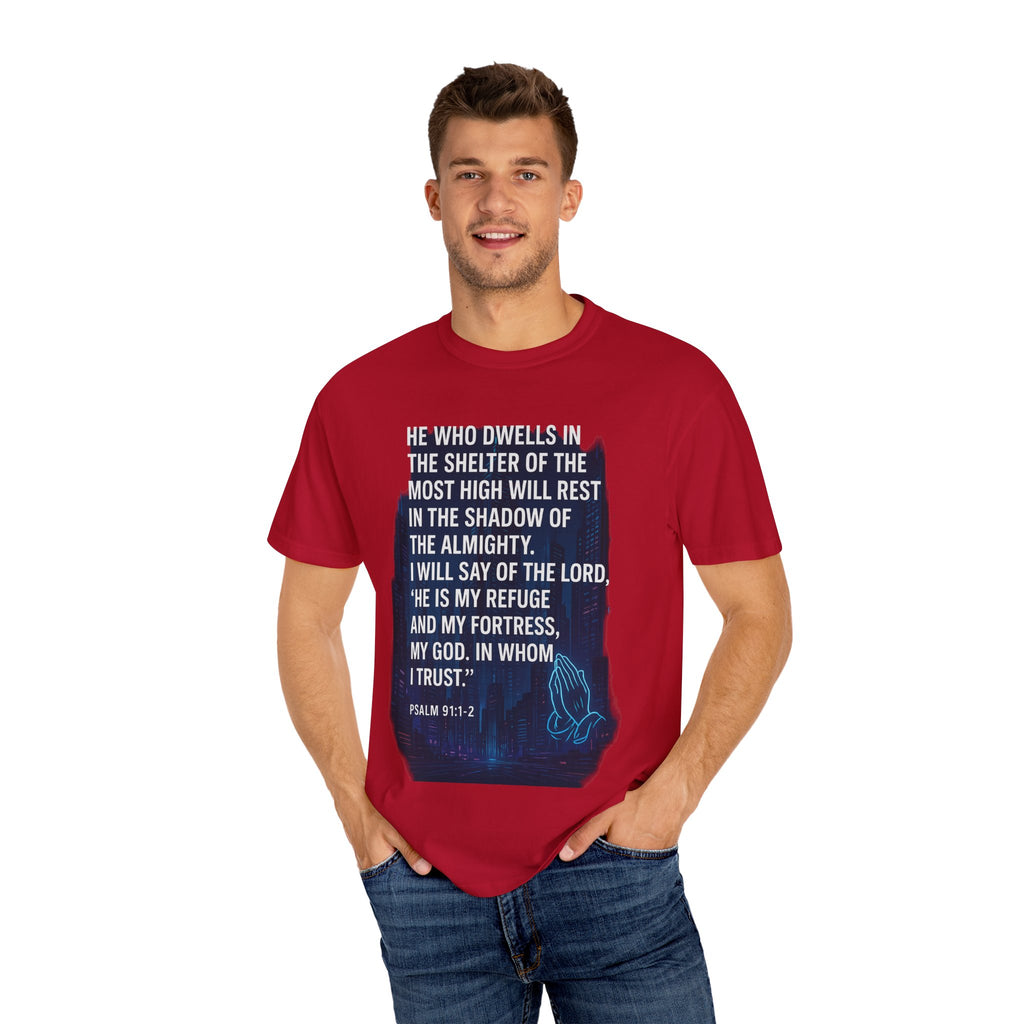 Garments of the Bible Unisex T-shirt Psalm 91:1-2