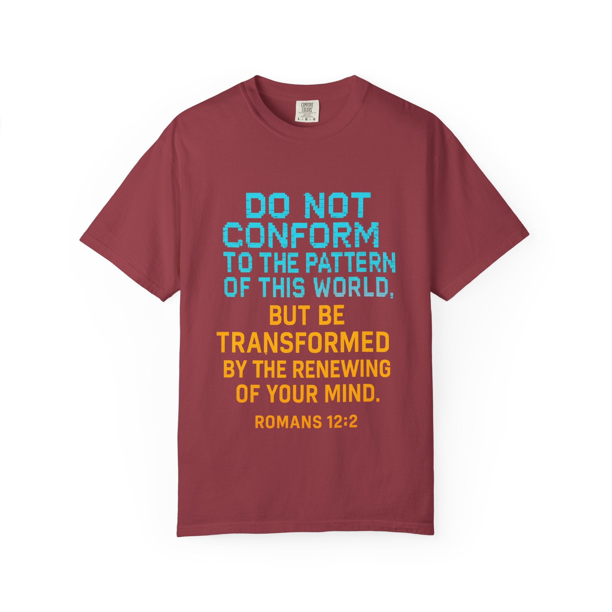 Garments of the Bible Unisex T-shirt Romans 12:2