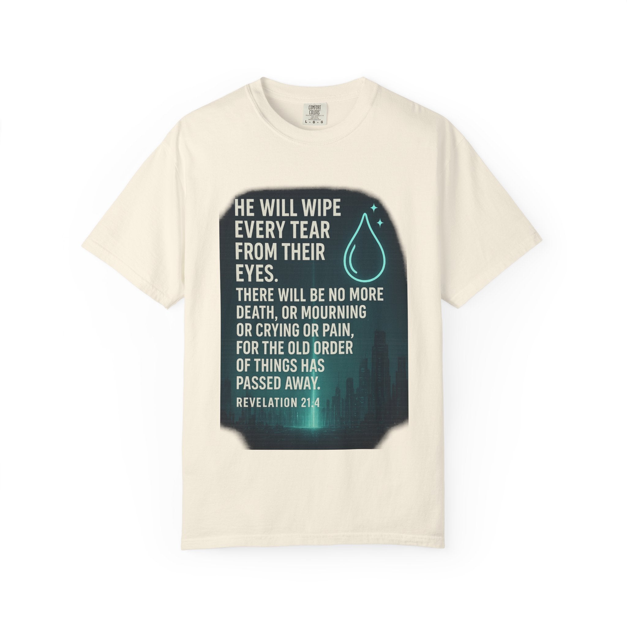 Garments of the Bible Unisex T-shirt Revelations 21:4