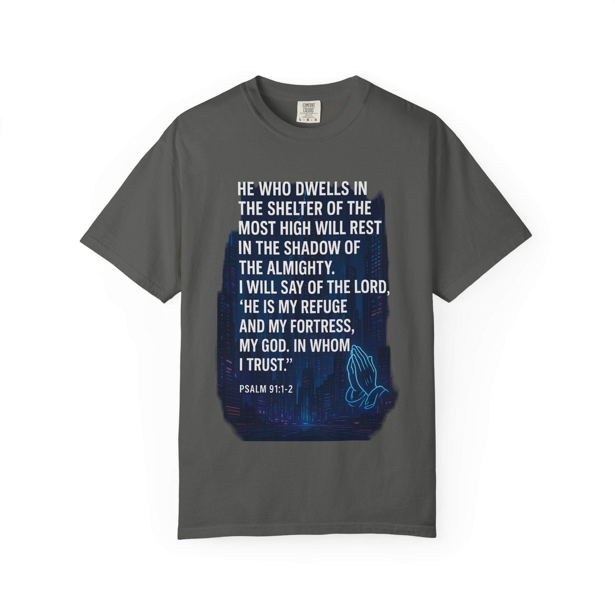 Garments of the Bible Unisex T-shirt Psalm 91:1-2