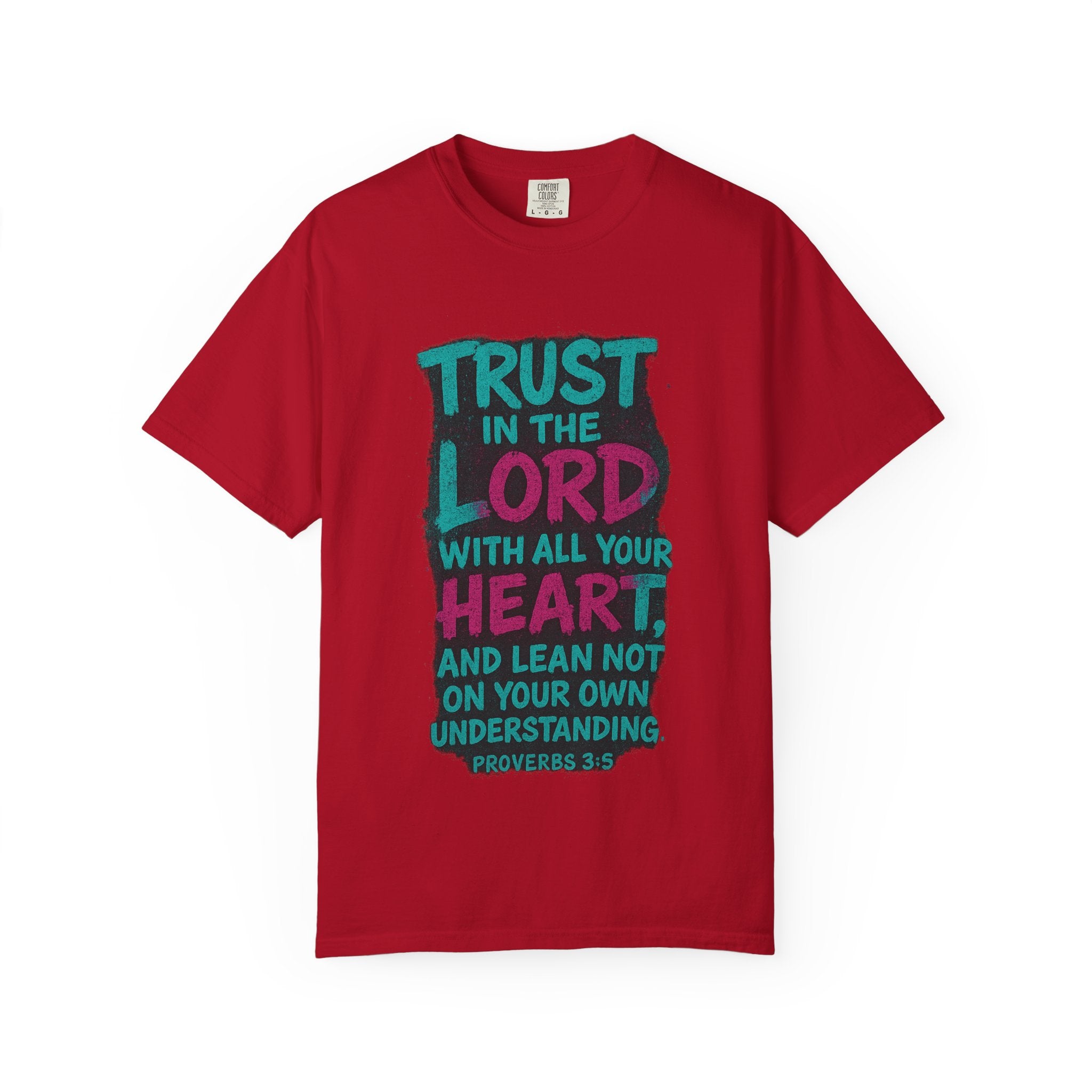 Garments of the Bible Unisex T-shirt Proverbs 3:5
