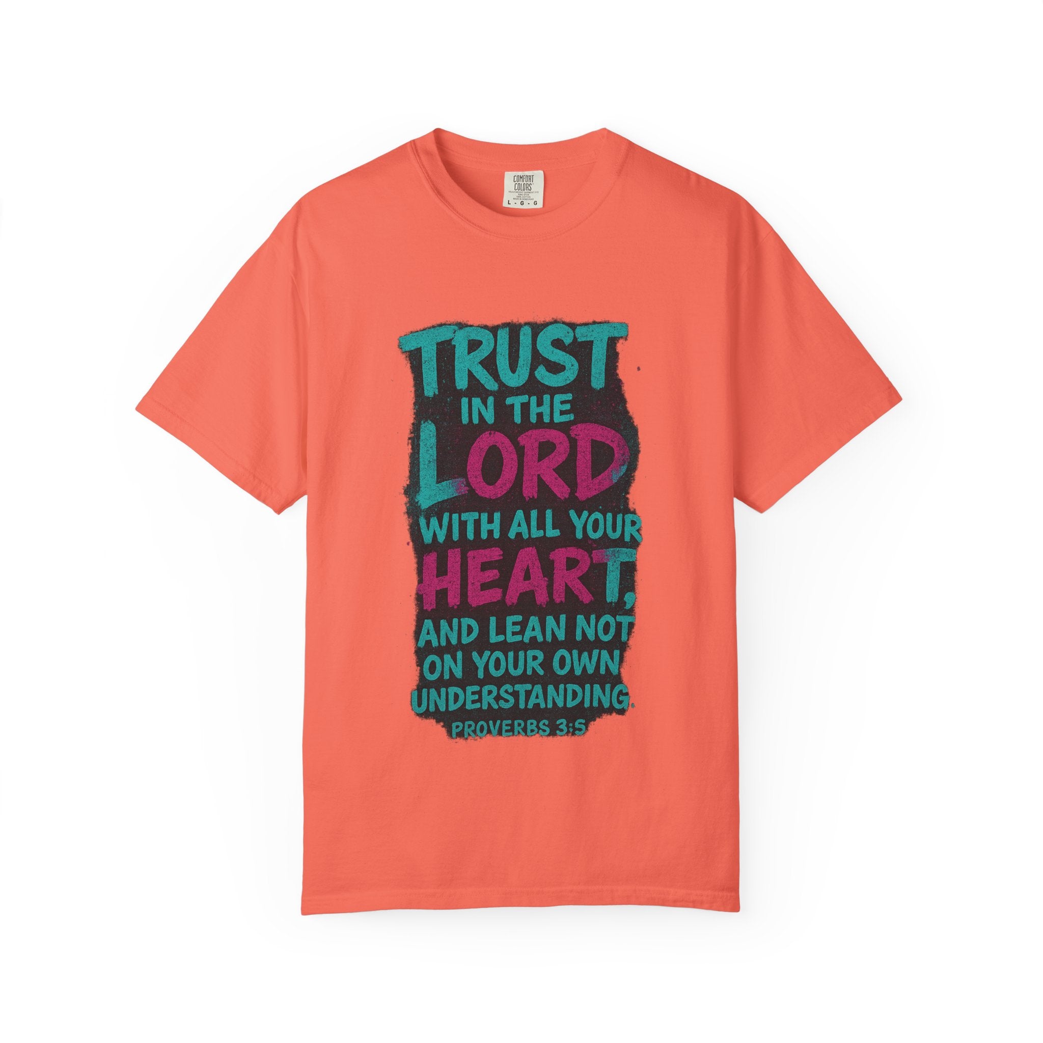 Garments of the Bible Unisex T-shirt Proverbs 3:5