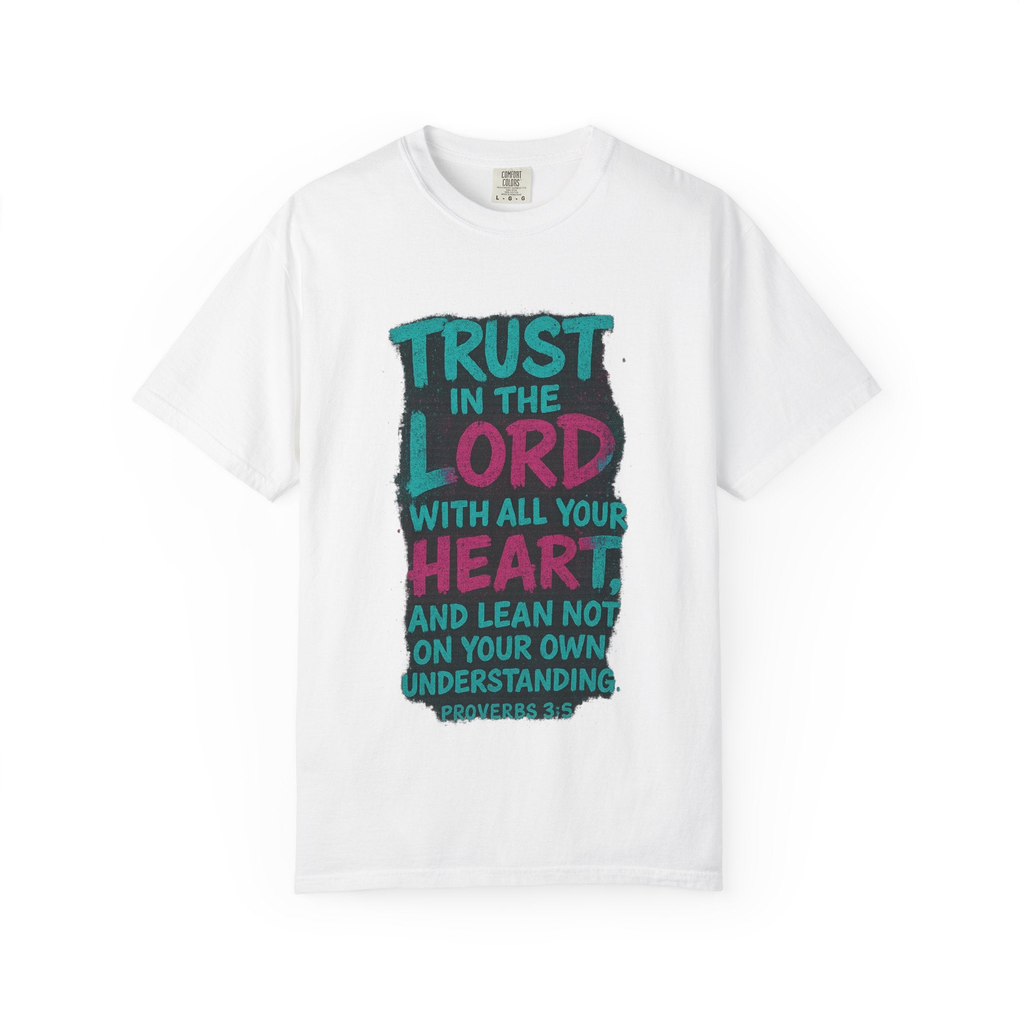 Garments of the Bible Unisex T-shirt Proverbs 3:5