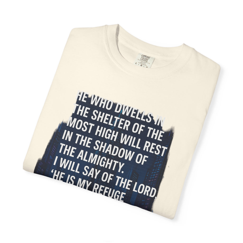 Garments of the Bible Unisex T-shirt Psalm 91:1-2