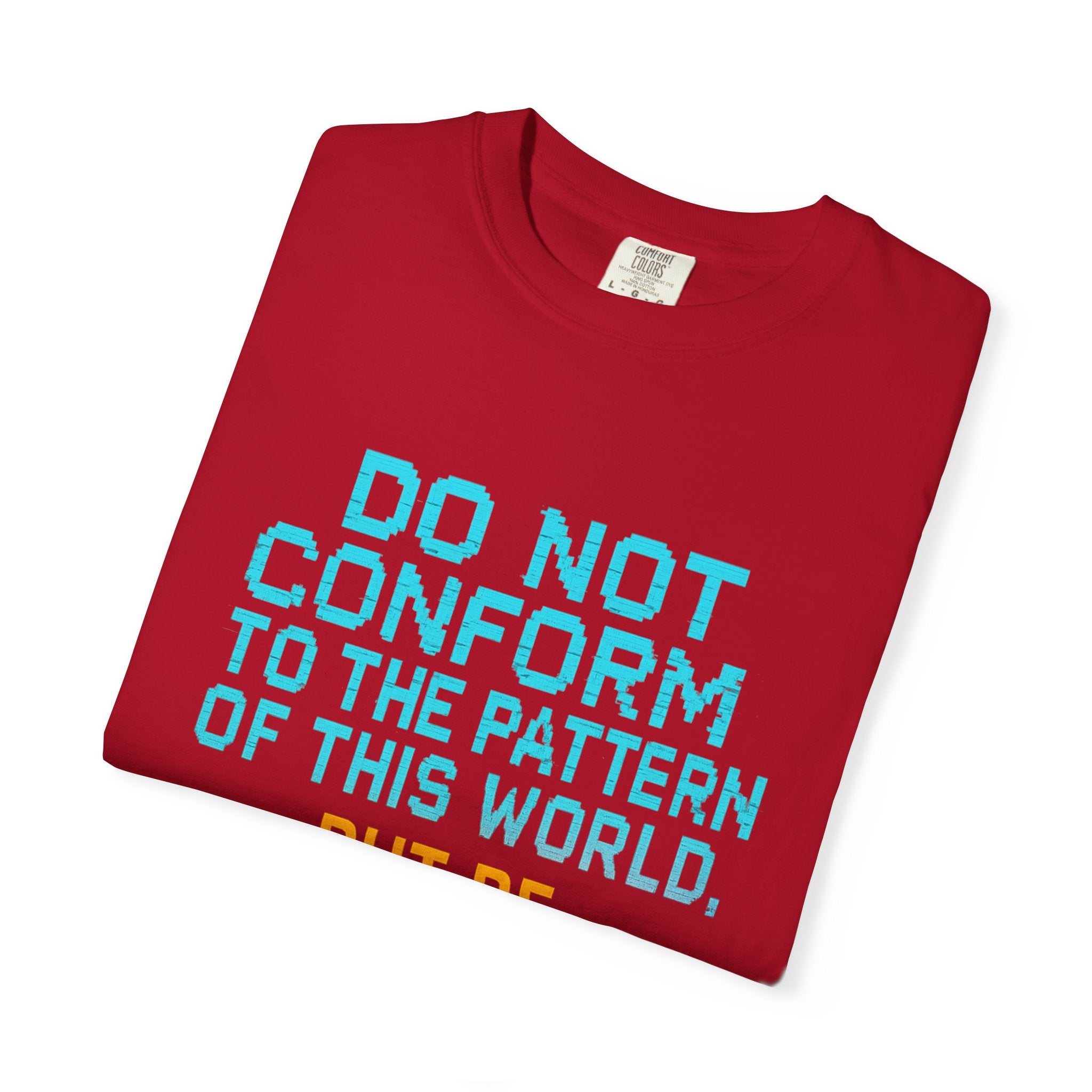 Garments of the Bible Unisex T-shirt Romans 12:2