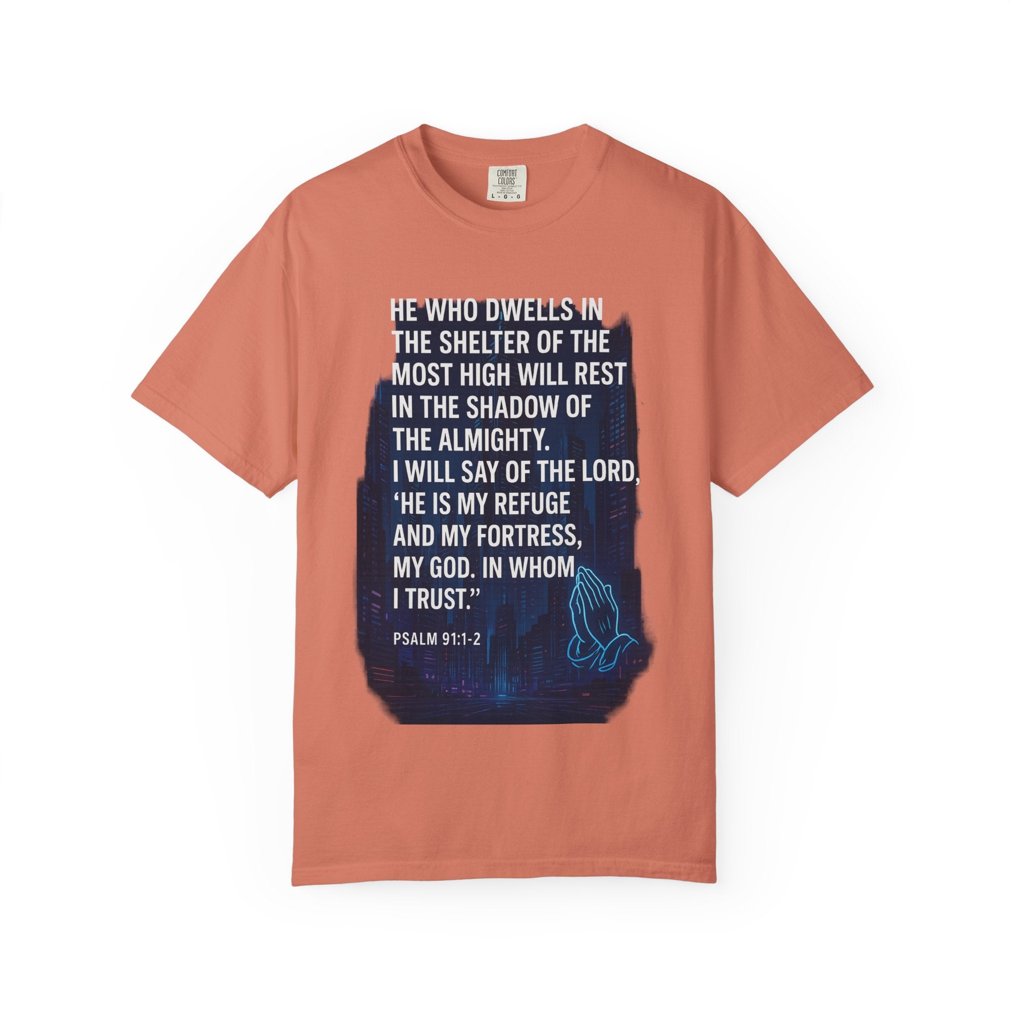 Garments of the Bible Unisex T-shirt Psalm 91:1-2
