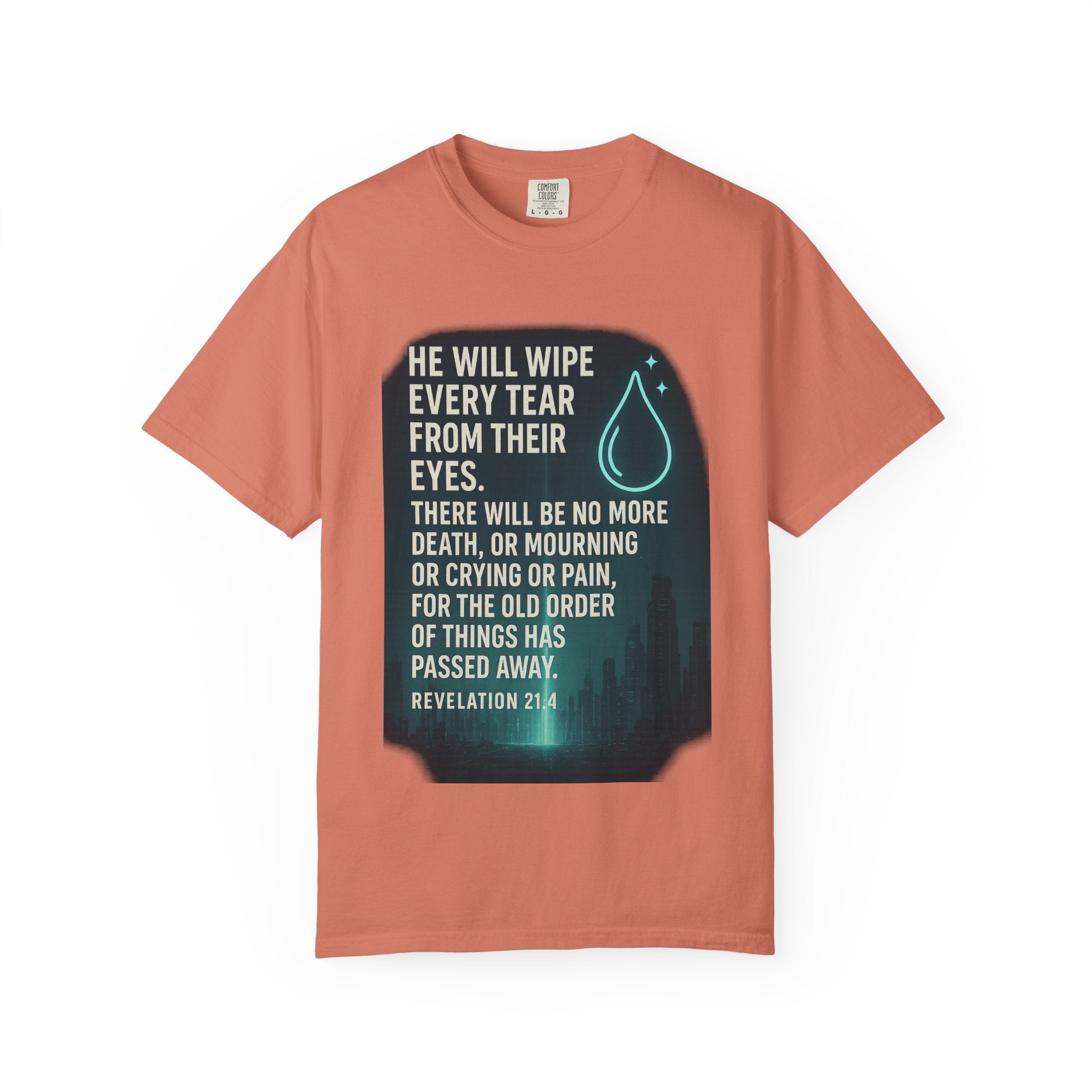 Garments of the Bible Unisex T-shirt Revelations 21:4