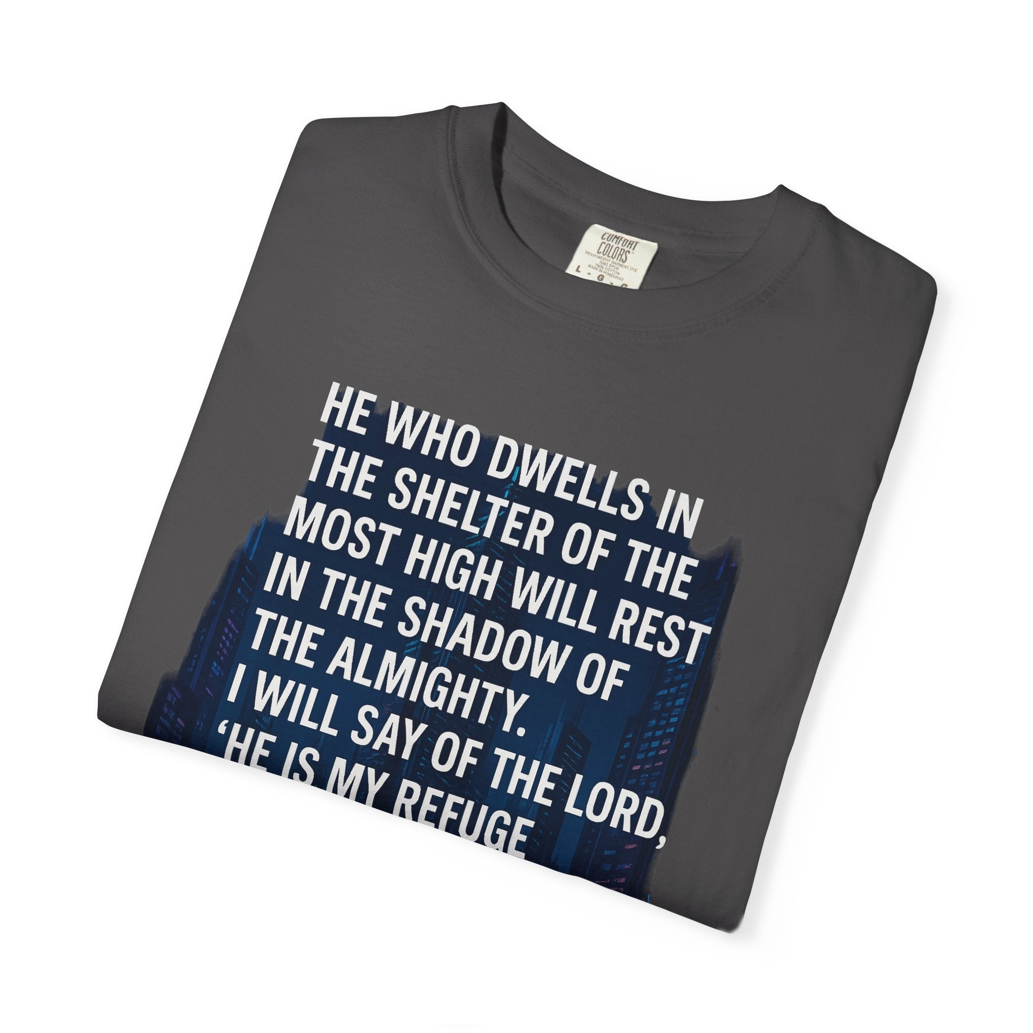 Garments of the Bible Unisex T-shirt Psalm 91:1-2