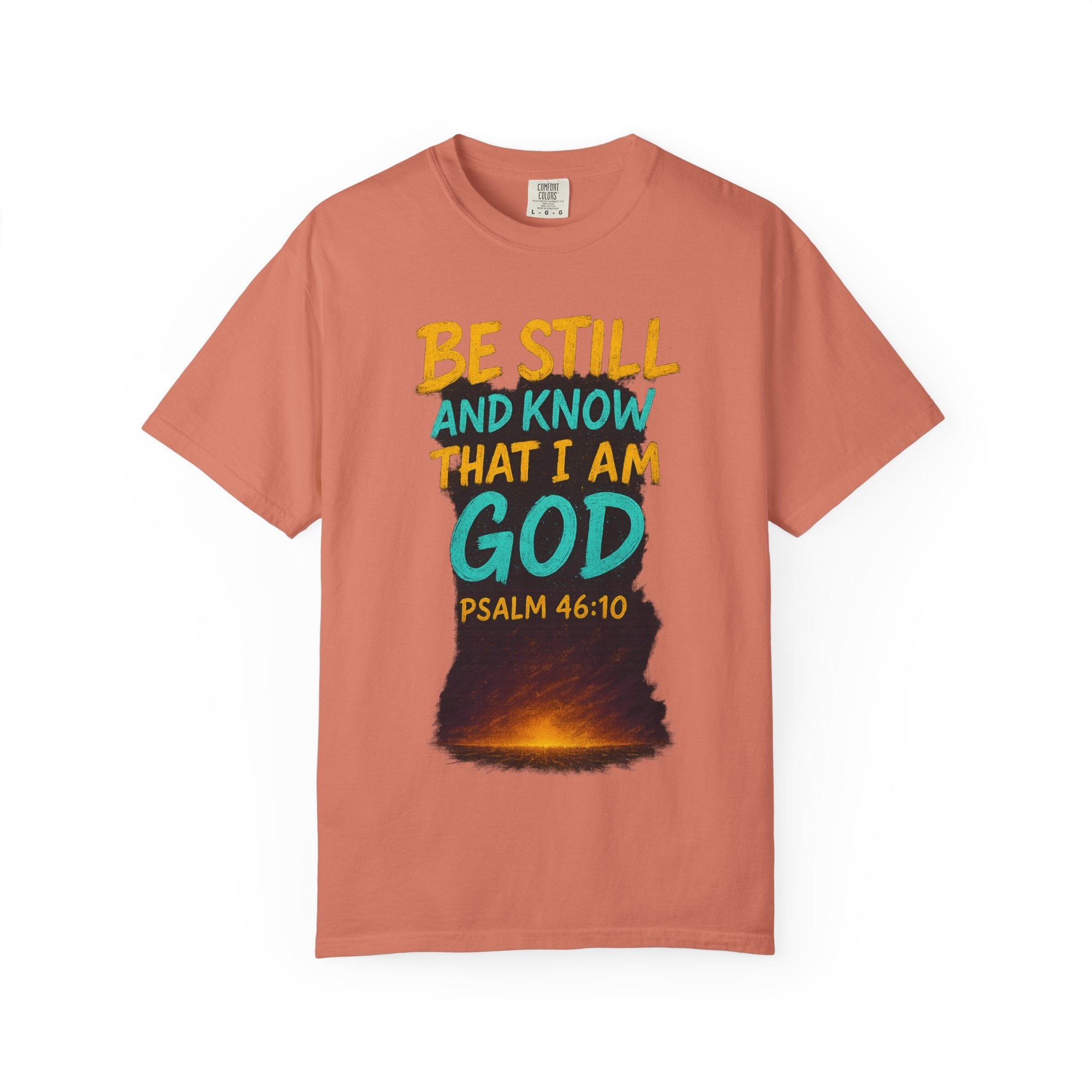 Garments of the Bible Unisex T-shirt Psalms 46:10
