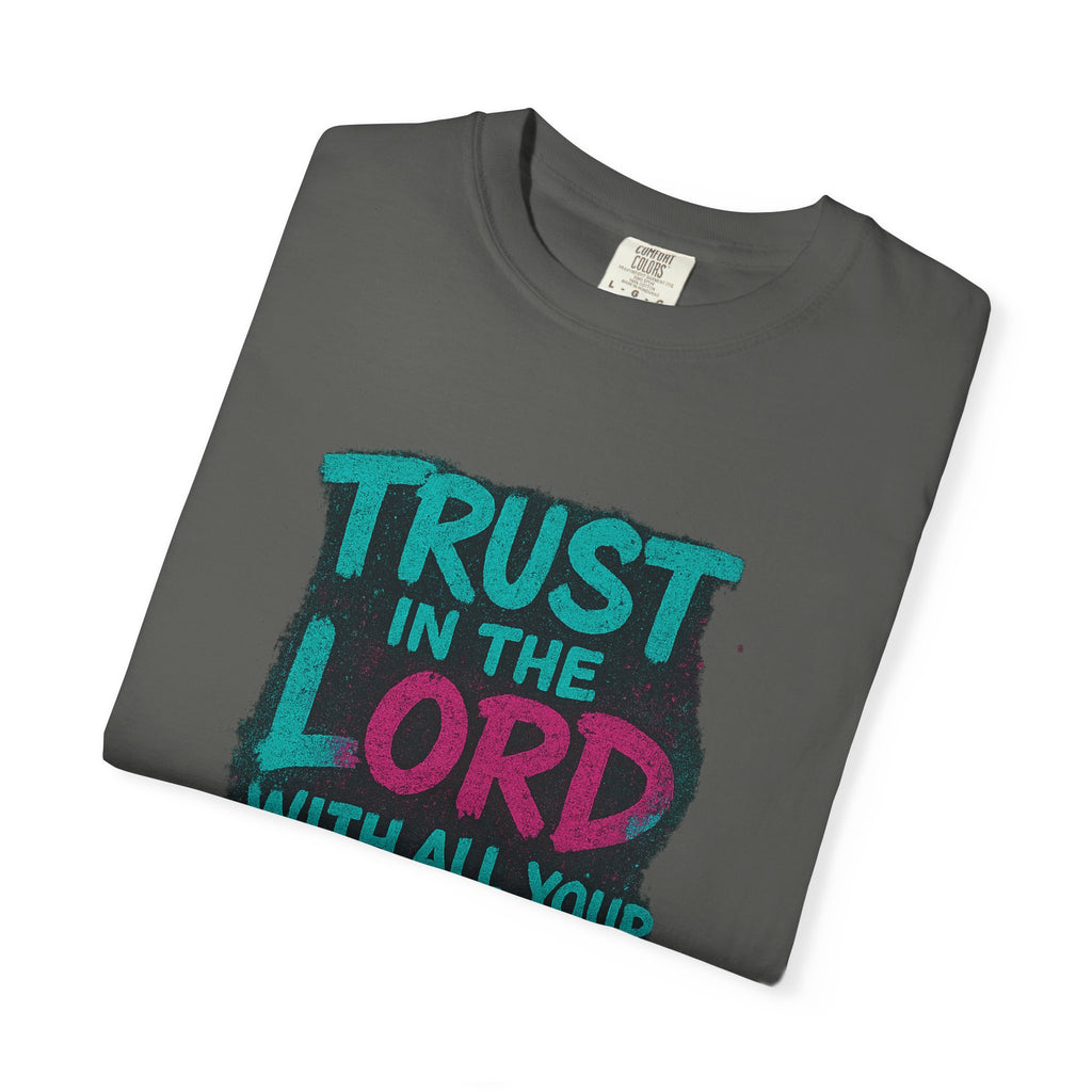 Garments of the Bible Unisex T-shirt Proverbs 3:5