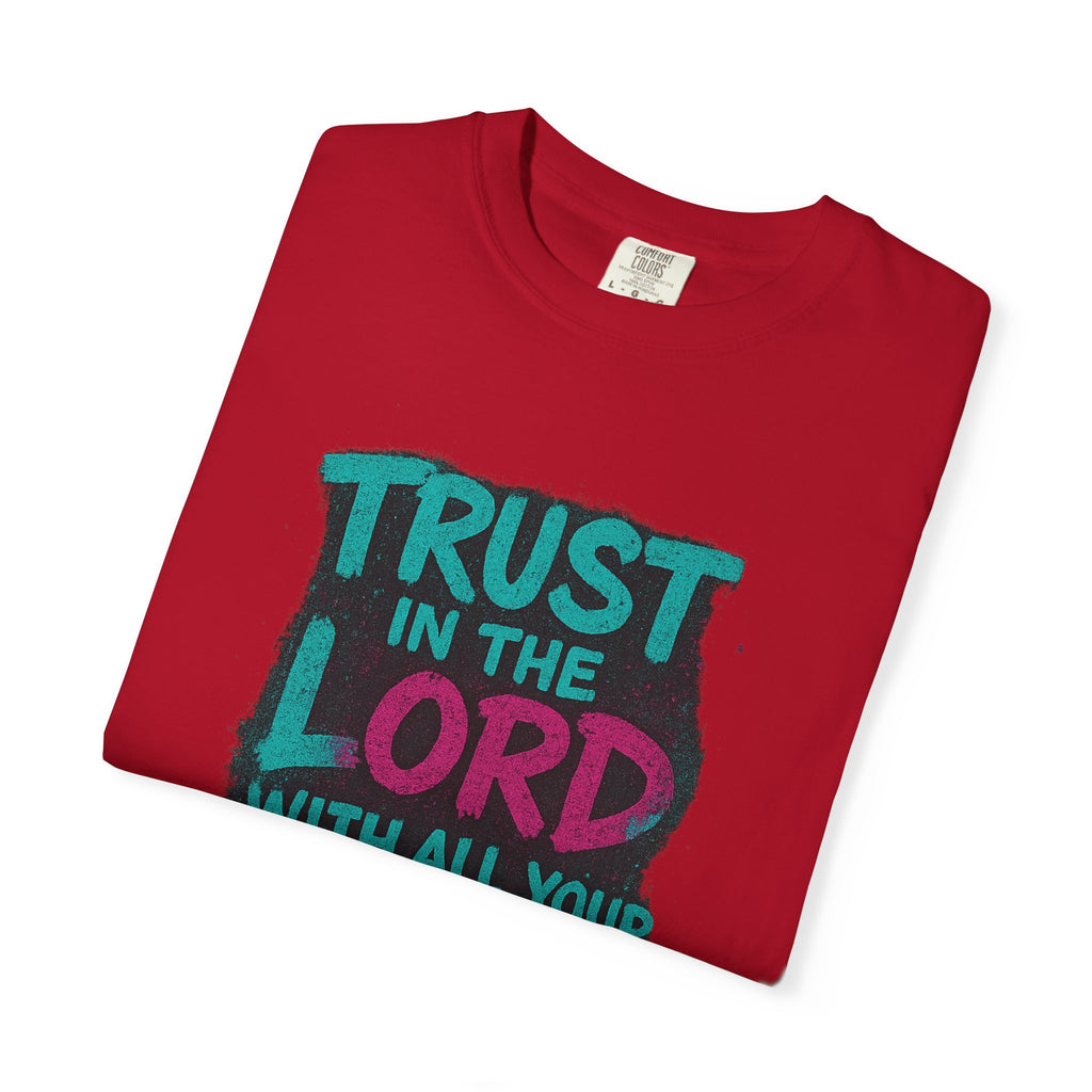 Garments of the Bible Unisex T-shirt Proverbs 3:5