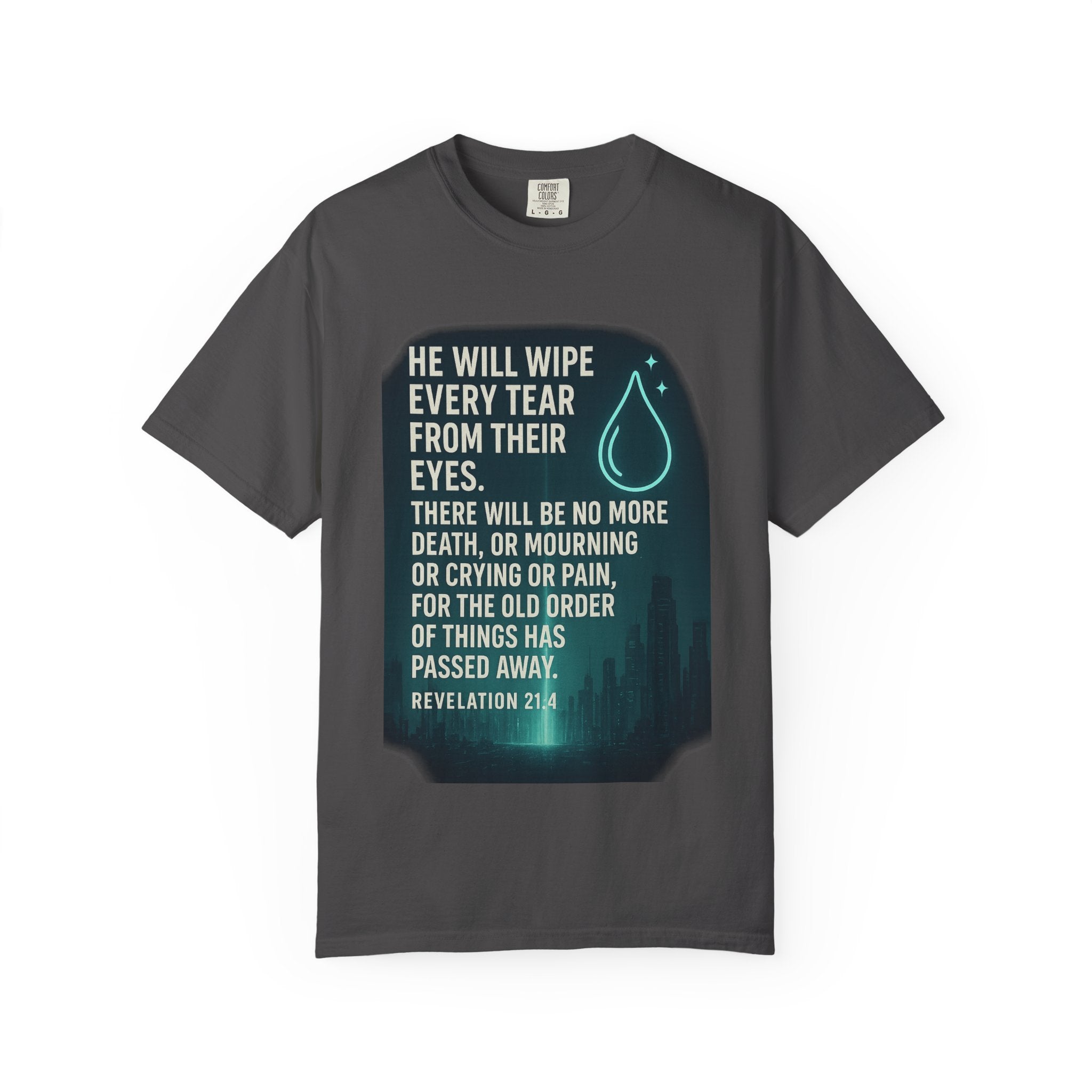 Garments of the Bible Unisex T-shirt Revelations 21:4