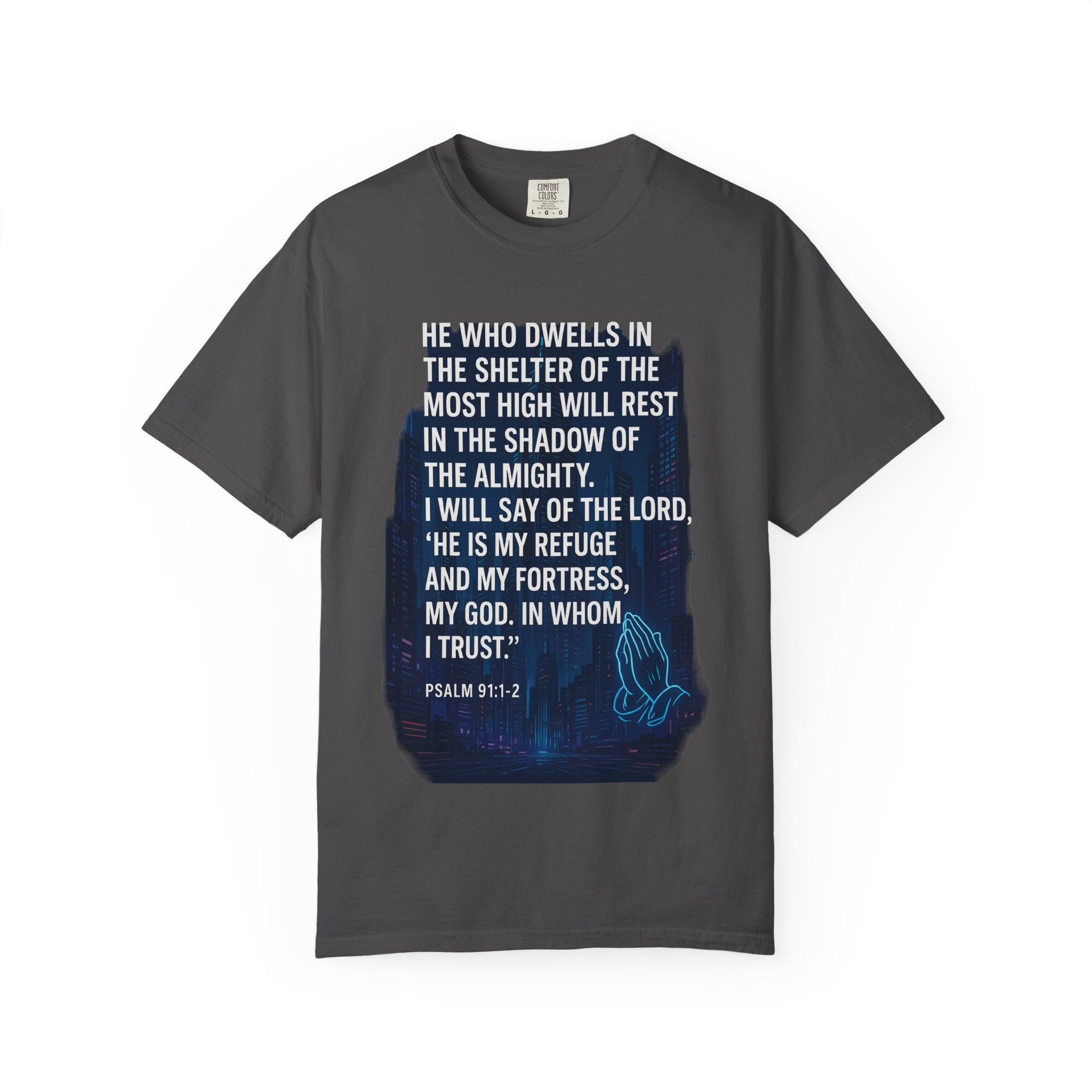 Garments of the Bible Unisex T-shirt Psalm 91:1-2
