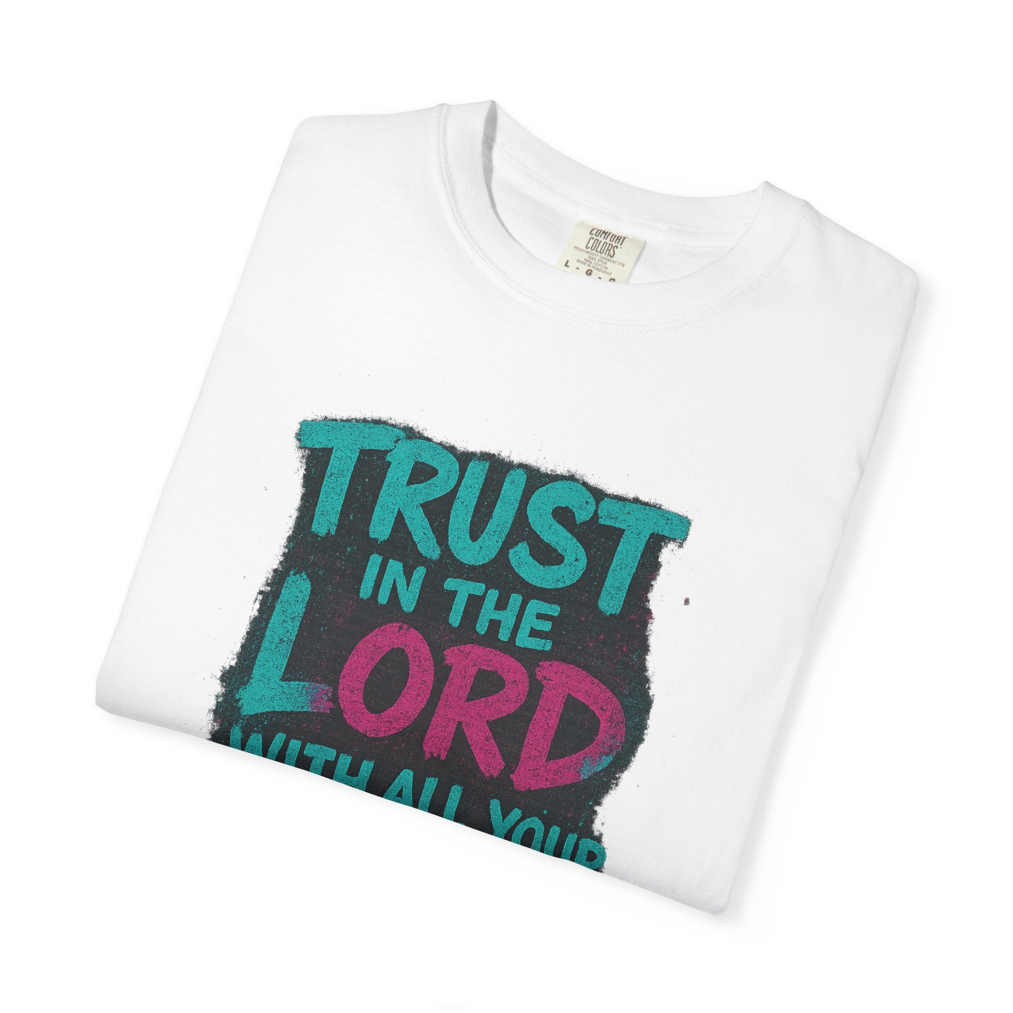 Garments of the Bible Unisex T-shirt Proverbs 3:5