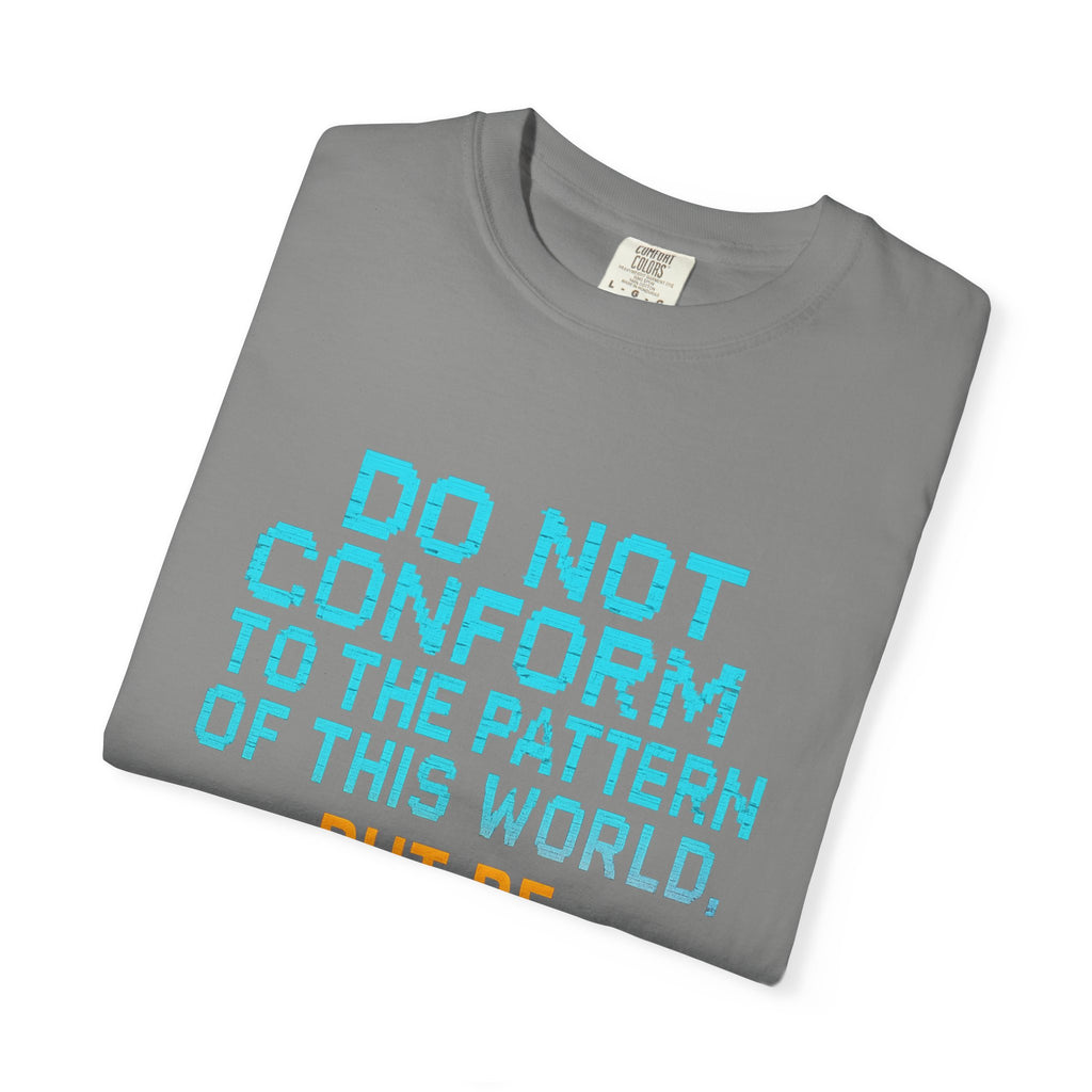 Garments of the Bible Unisex T-shirt Romans 12:2