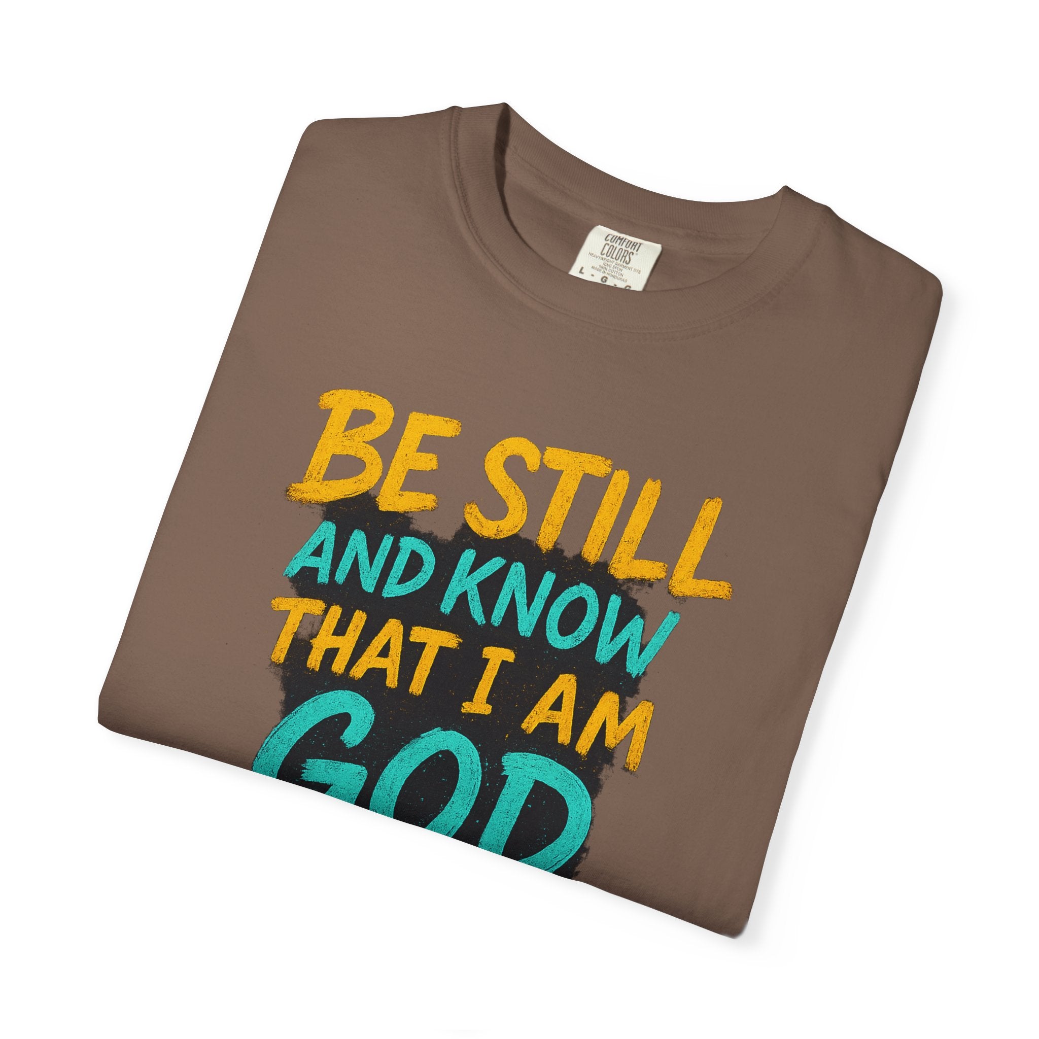 Garments of the Bible Unisex T-shirt Psalms 46:10