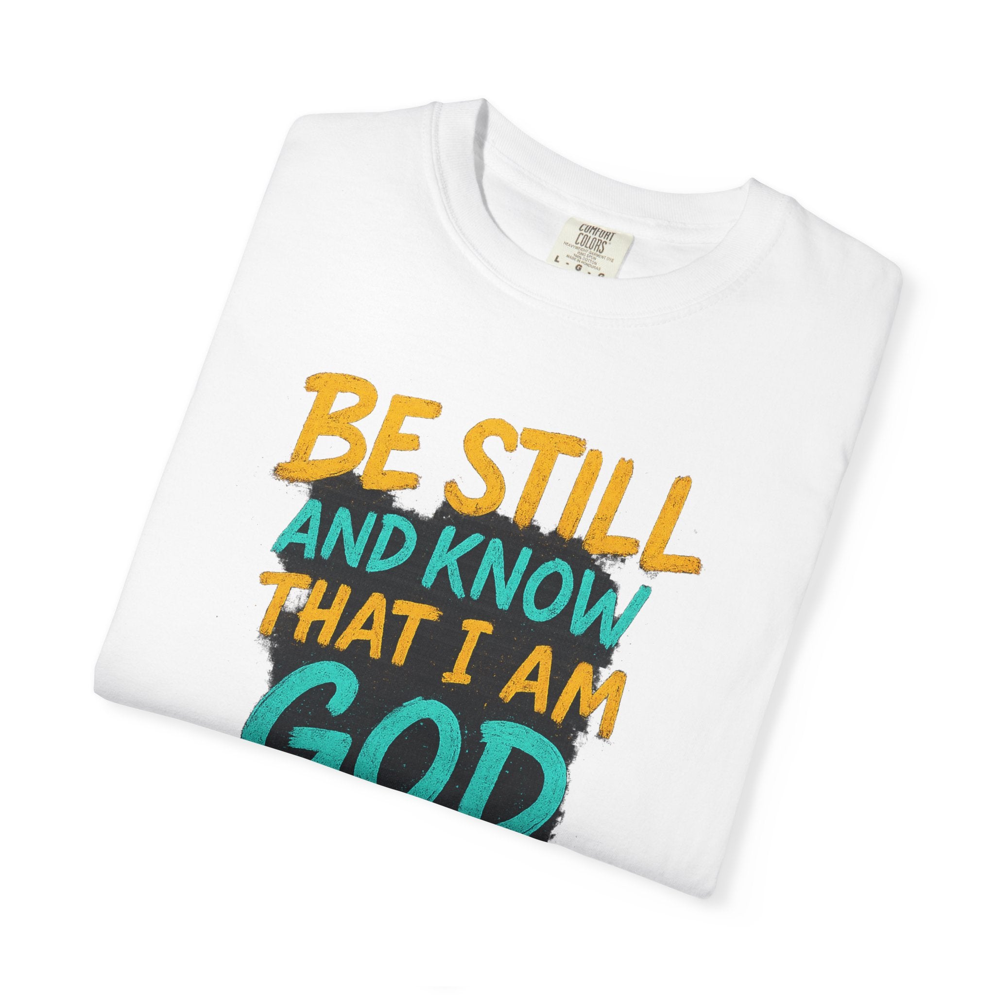 Garments of the Bible Unisex T-shirt Psalms 46:10