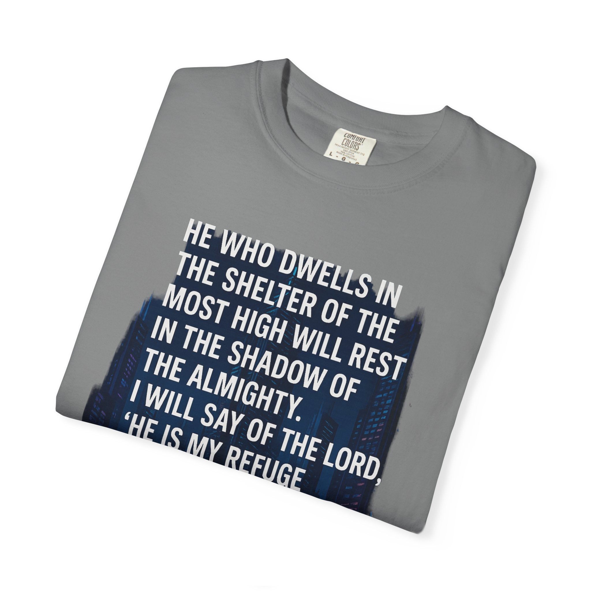 Garments of the Bible Unisex T-shirt Psalm 91:1-2