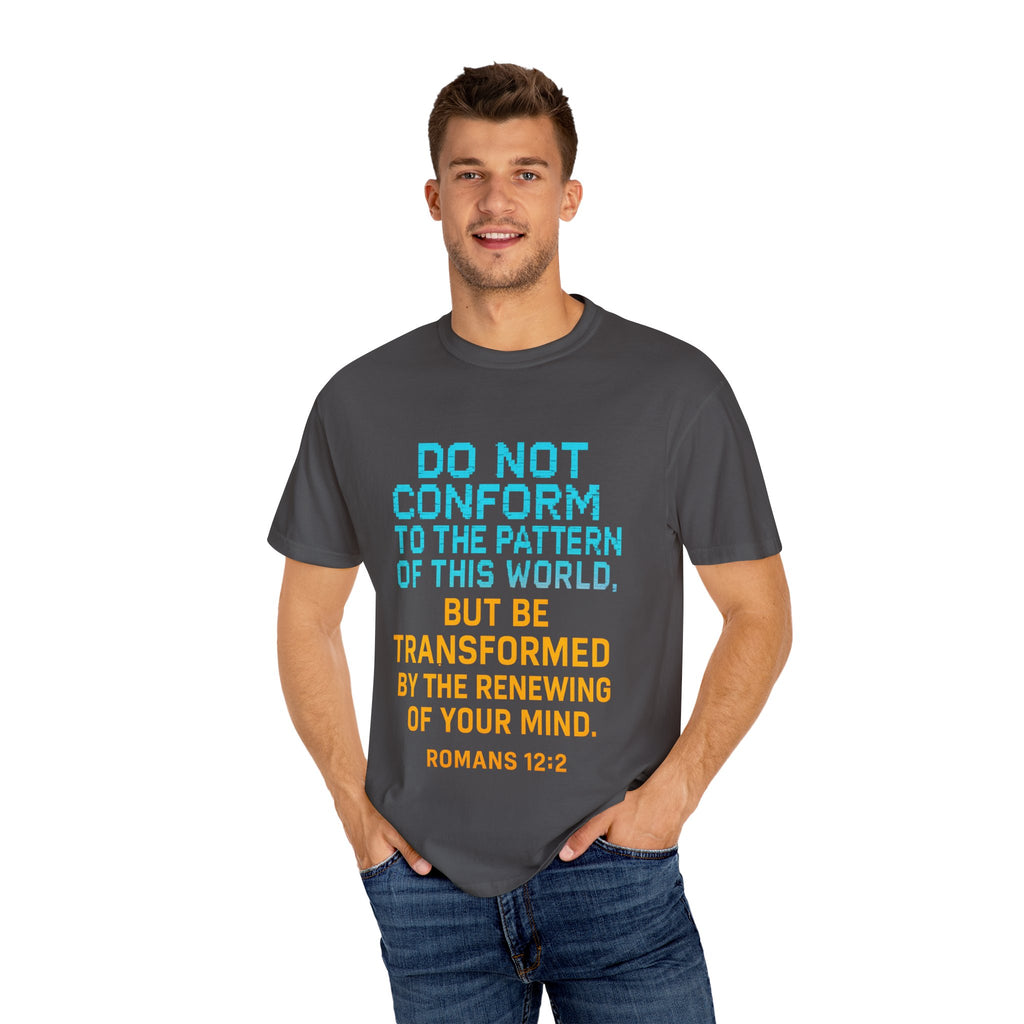 Garments of the Bible Unisex T-shirt Romans 12:2