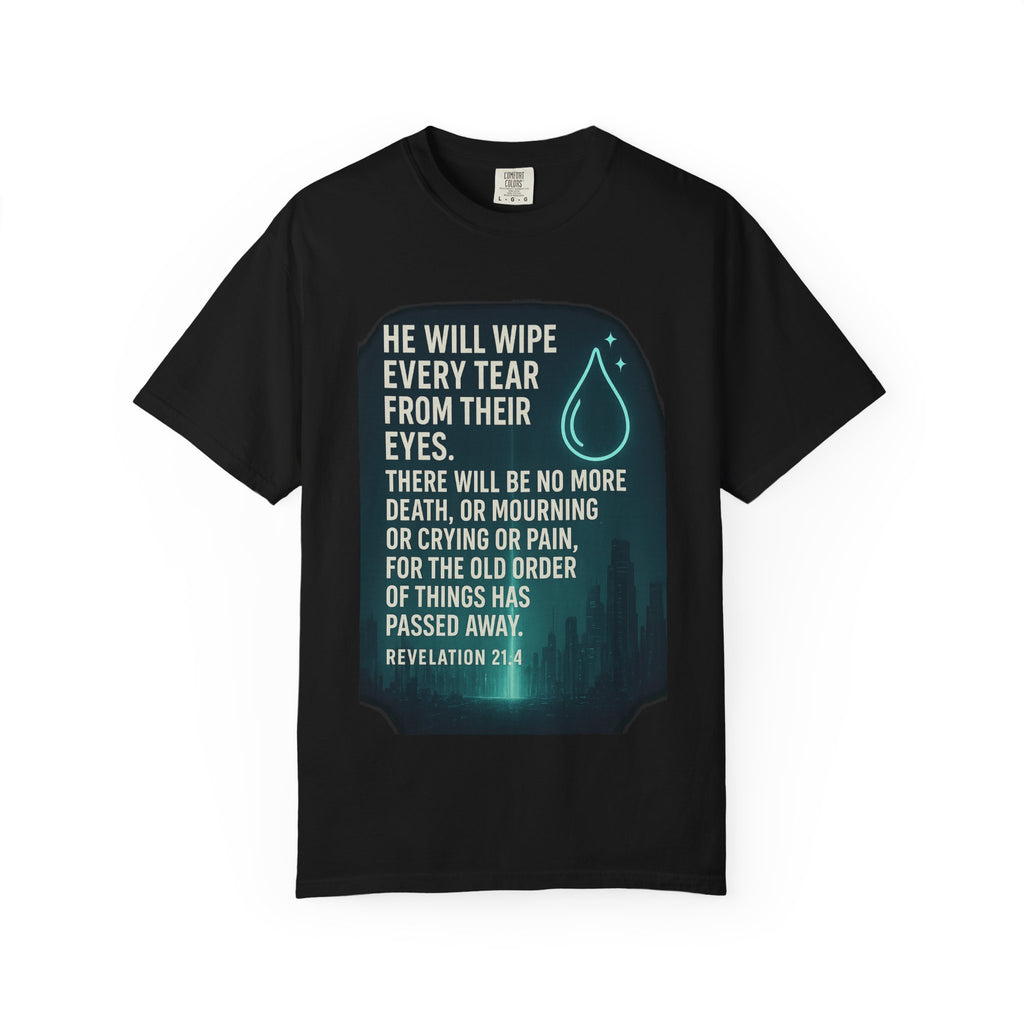 Garments of the Bible Unisex T-shirt Revelations 21:4