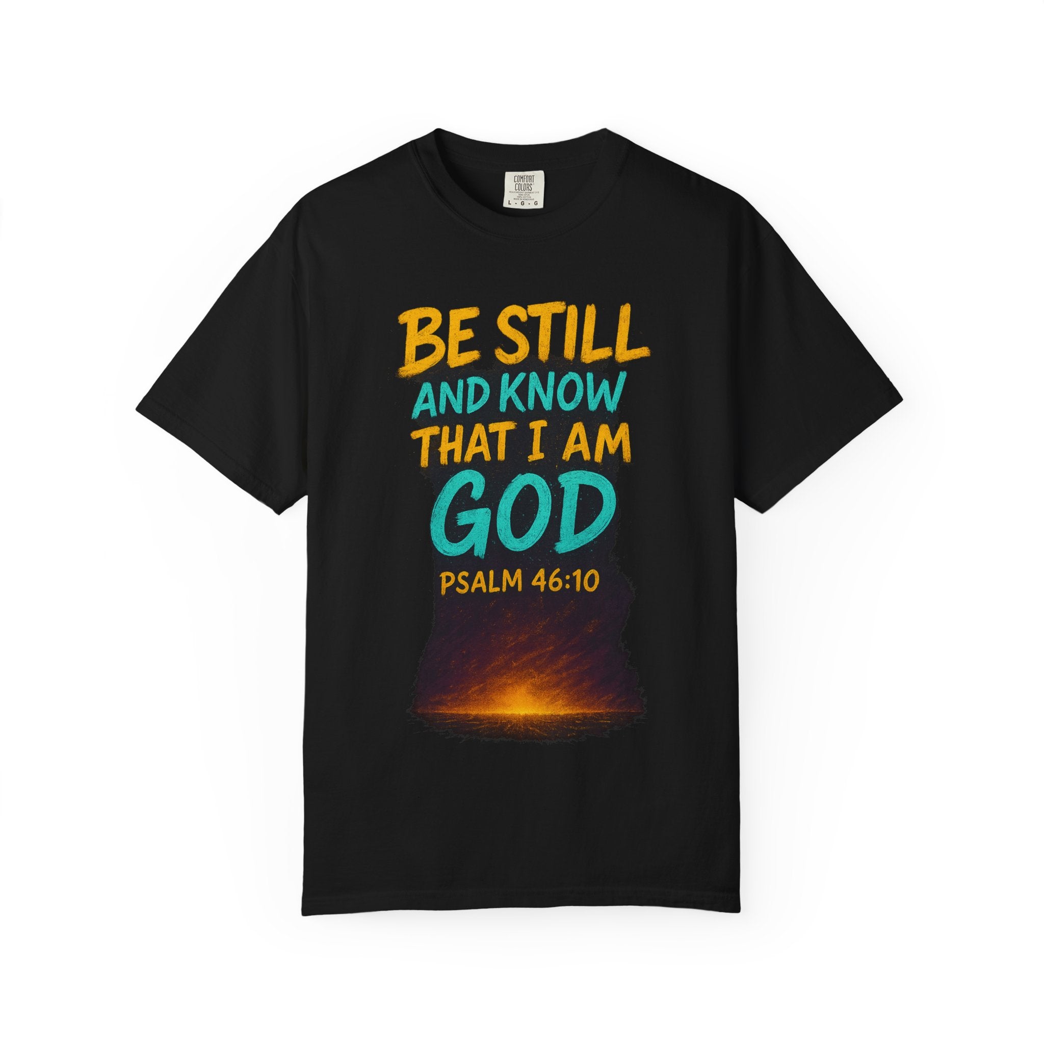 Garments of the Bible Unisex T-shirt Psalms 46:10