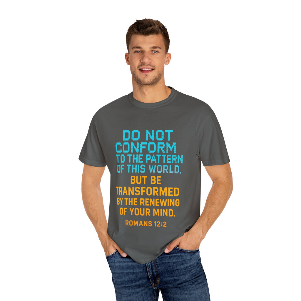 Garments of the Bible Unisex T-shirt Romans 12:2