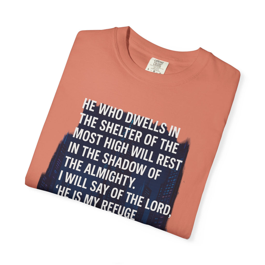 Garments of the Bible Unisex T-shirt Psalm 91:1-2