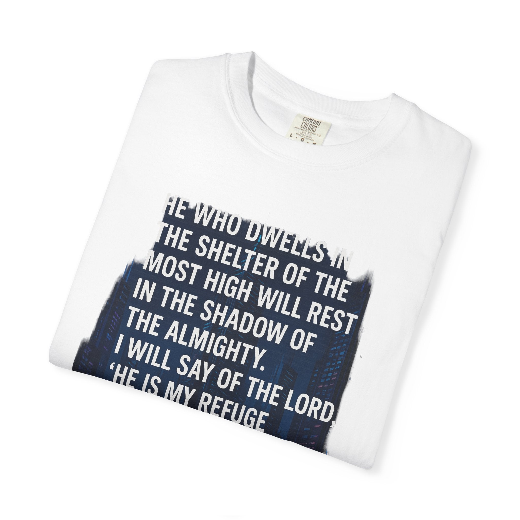 Garments of the Bible Unisex T-shirt Psalm 91:1-2