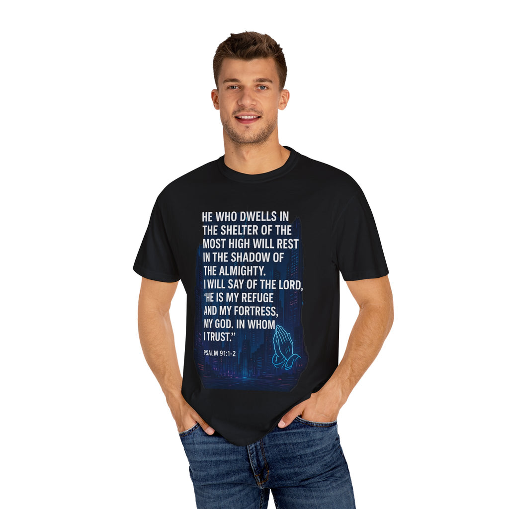 Garments of the Bible Unisex T-shirt Psalm 91:1-2