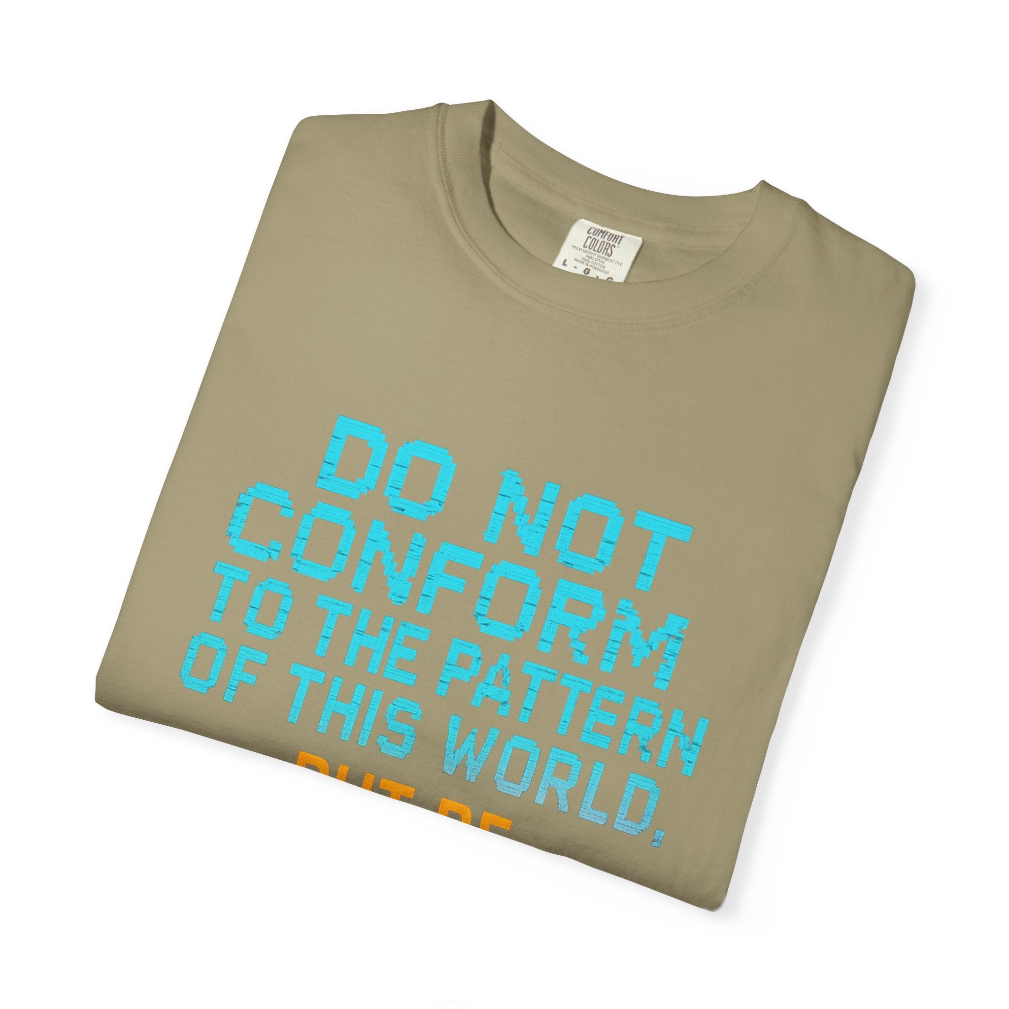 Garments of the Bible Unisex T-shirt Romans 12:2