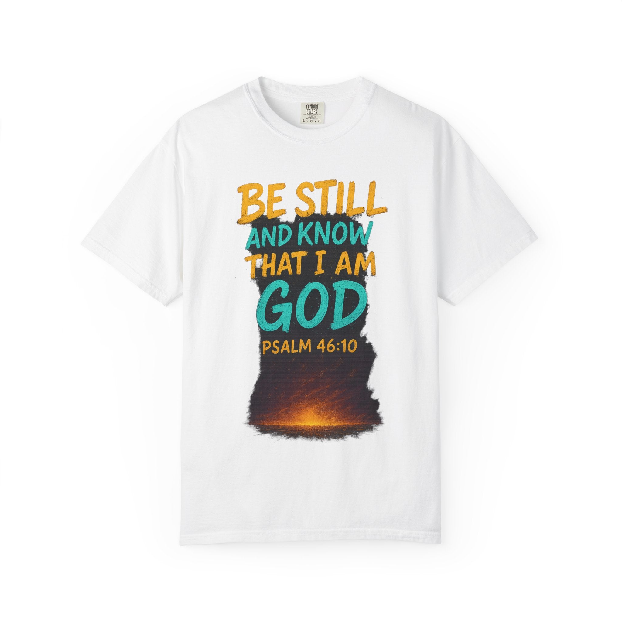 Garments of the Bible Unisex T-shirt Psalms 46:10