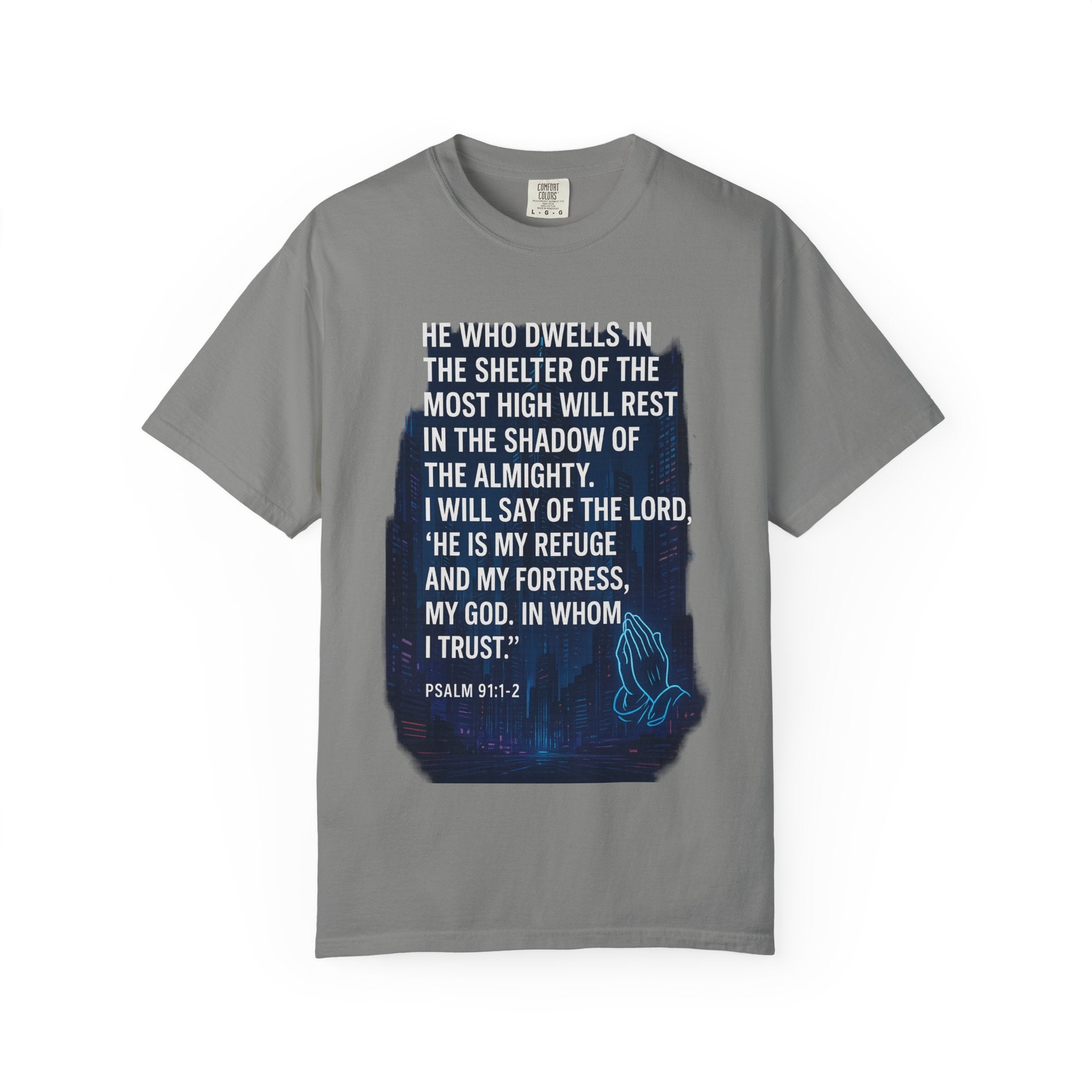 Garments of the Bible Unisex T-shirt Psalm 91:1-2