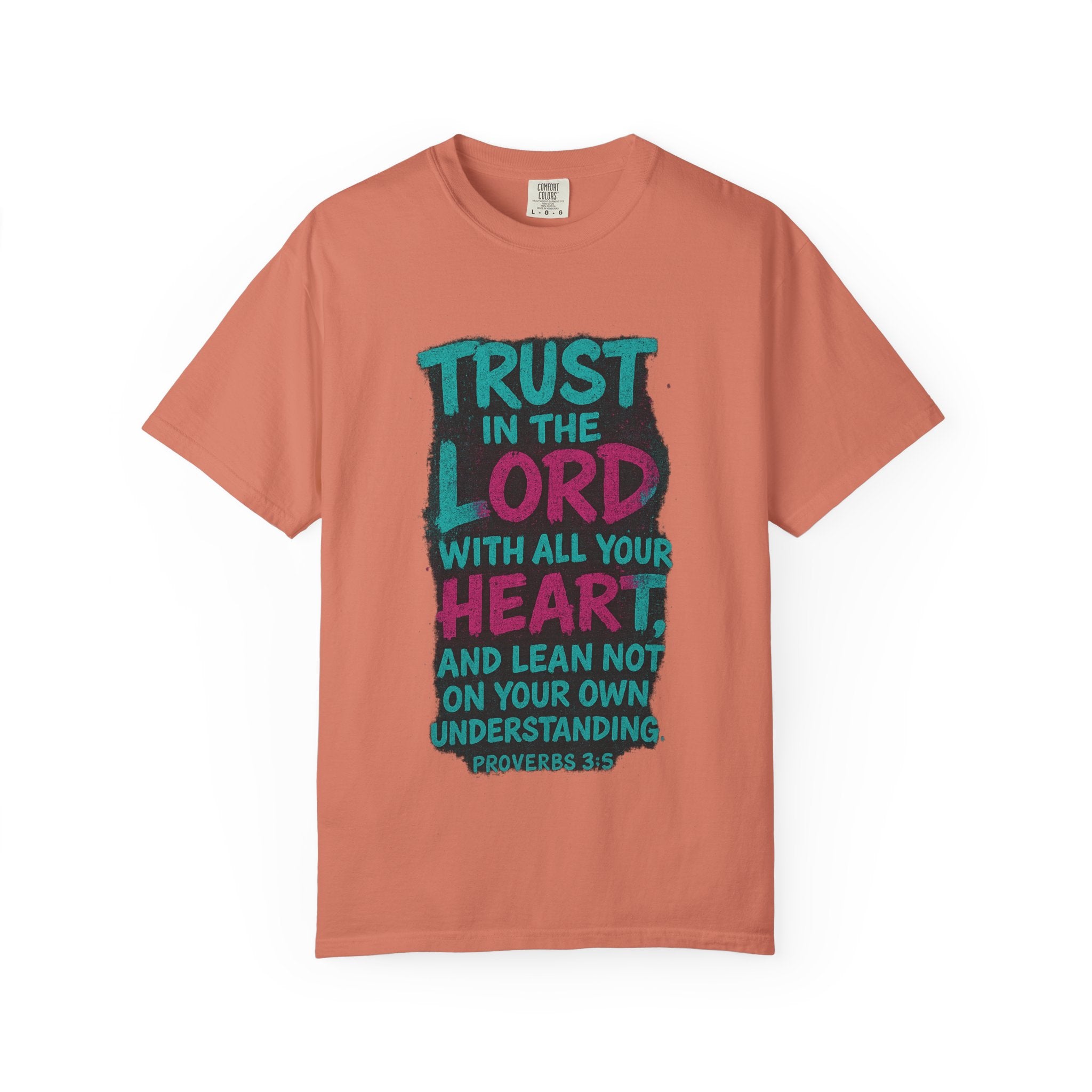Garments of the Bible Unisex T-shirt Proverbs 3:5