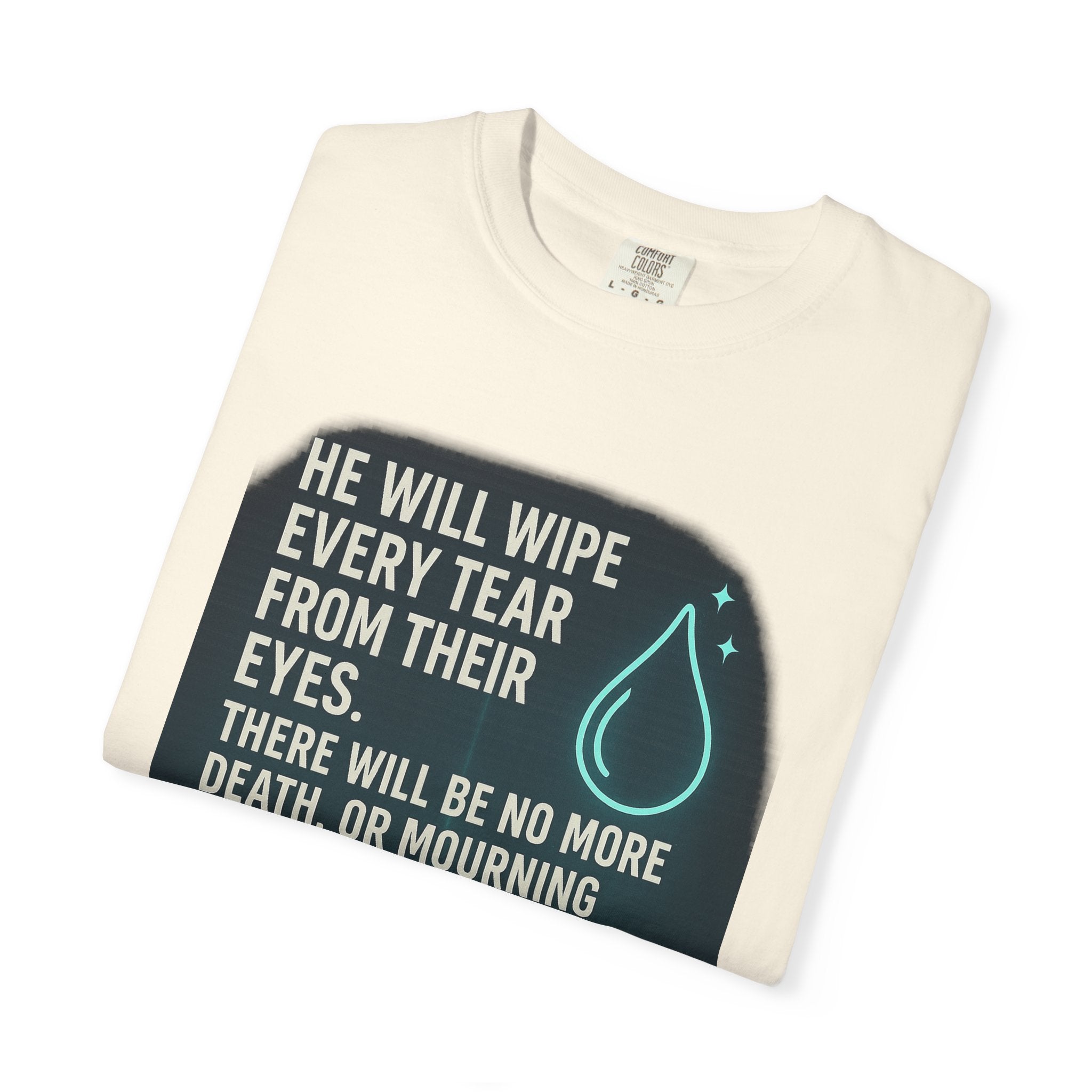 Garments of the Bible Unisex T-shirt Revelations 21:4
