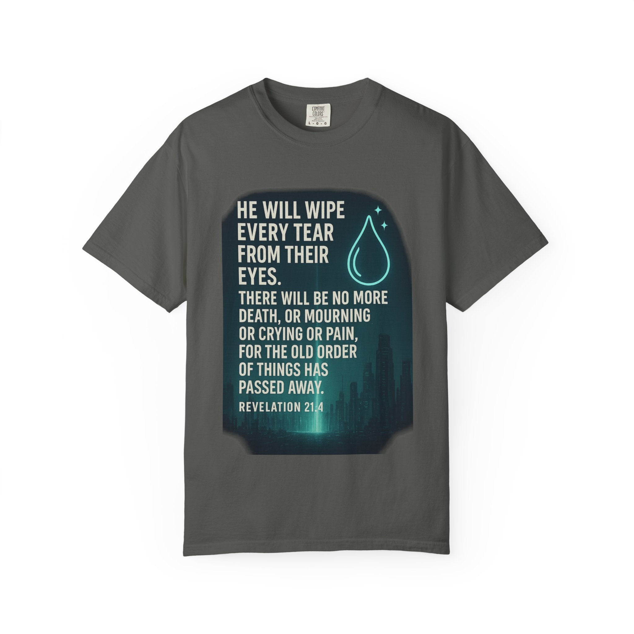 Garments of the Bible Unisex T-shirt Revelations 21:4