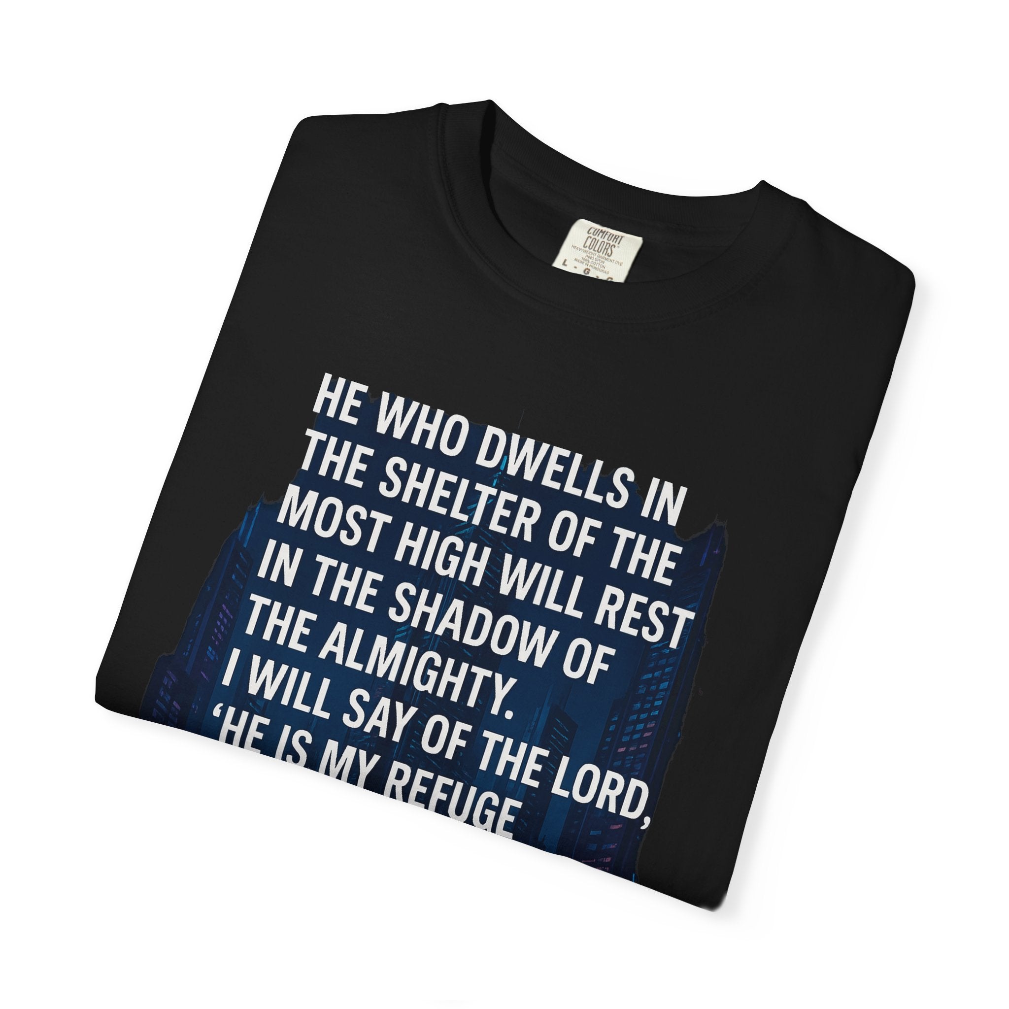 Garments of the Bible Unisex T-shirt Psalm 91:1-2
