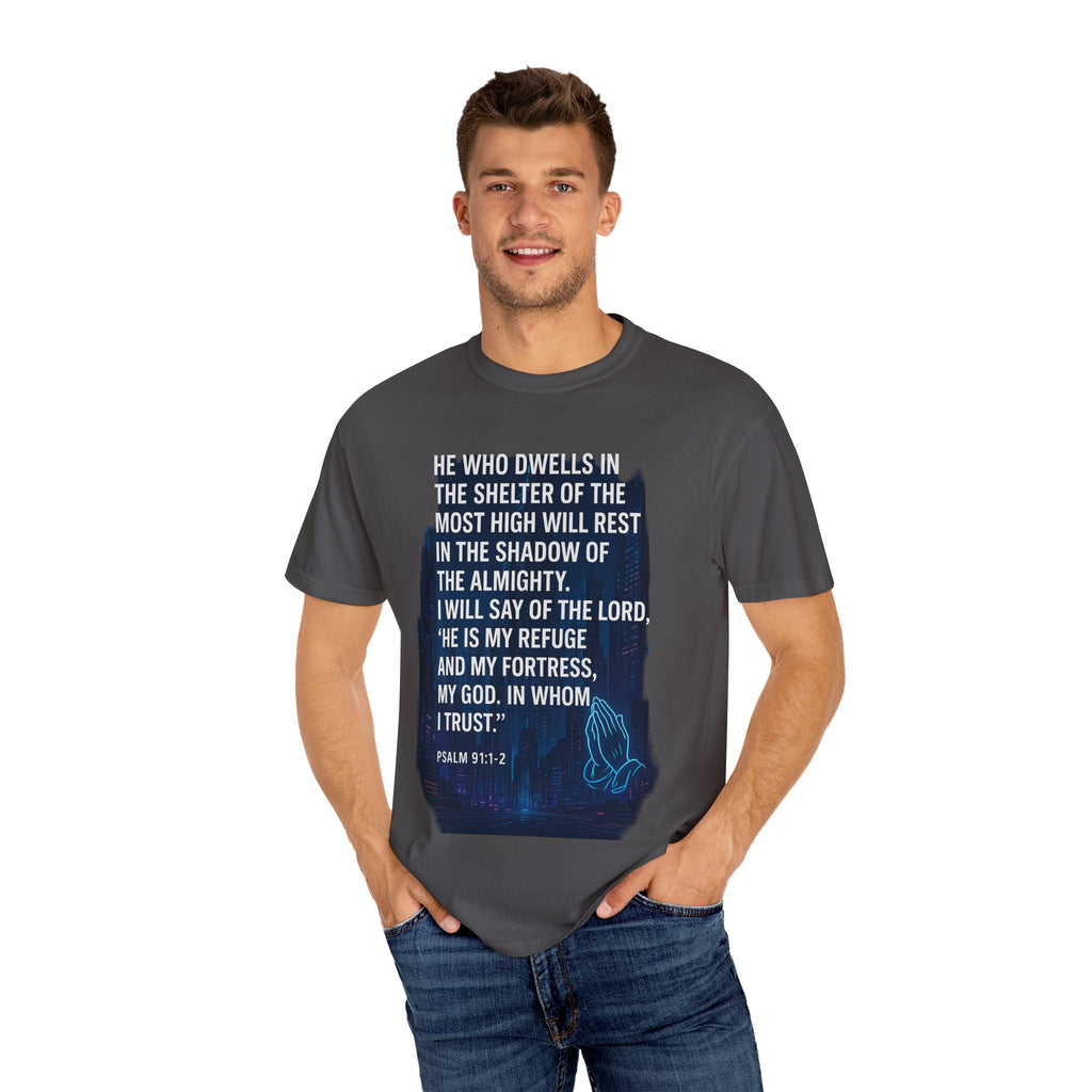 Garments of the Bible Unisex T-shirt Psalm 91:1-2