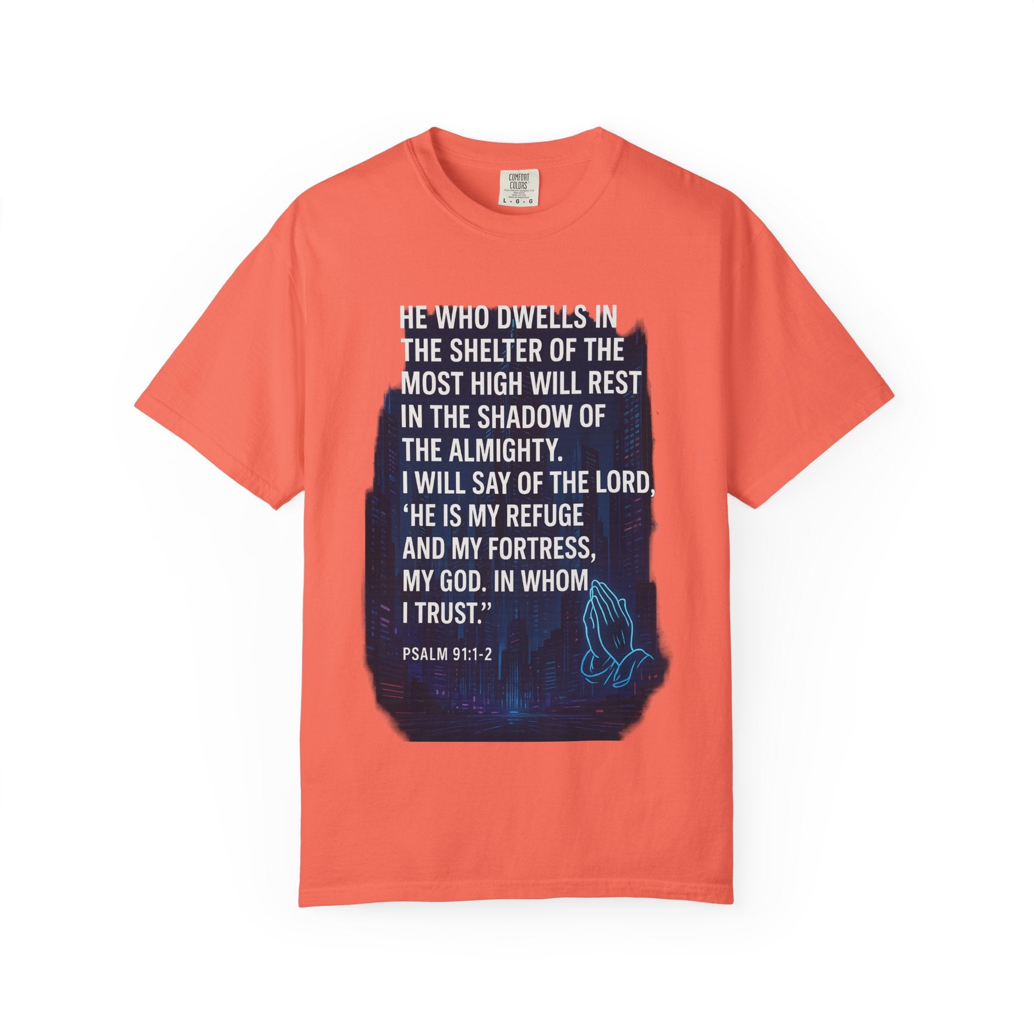 Garments of the Bible Unisex T-shirt Psalm 91:1-2