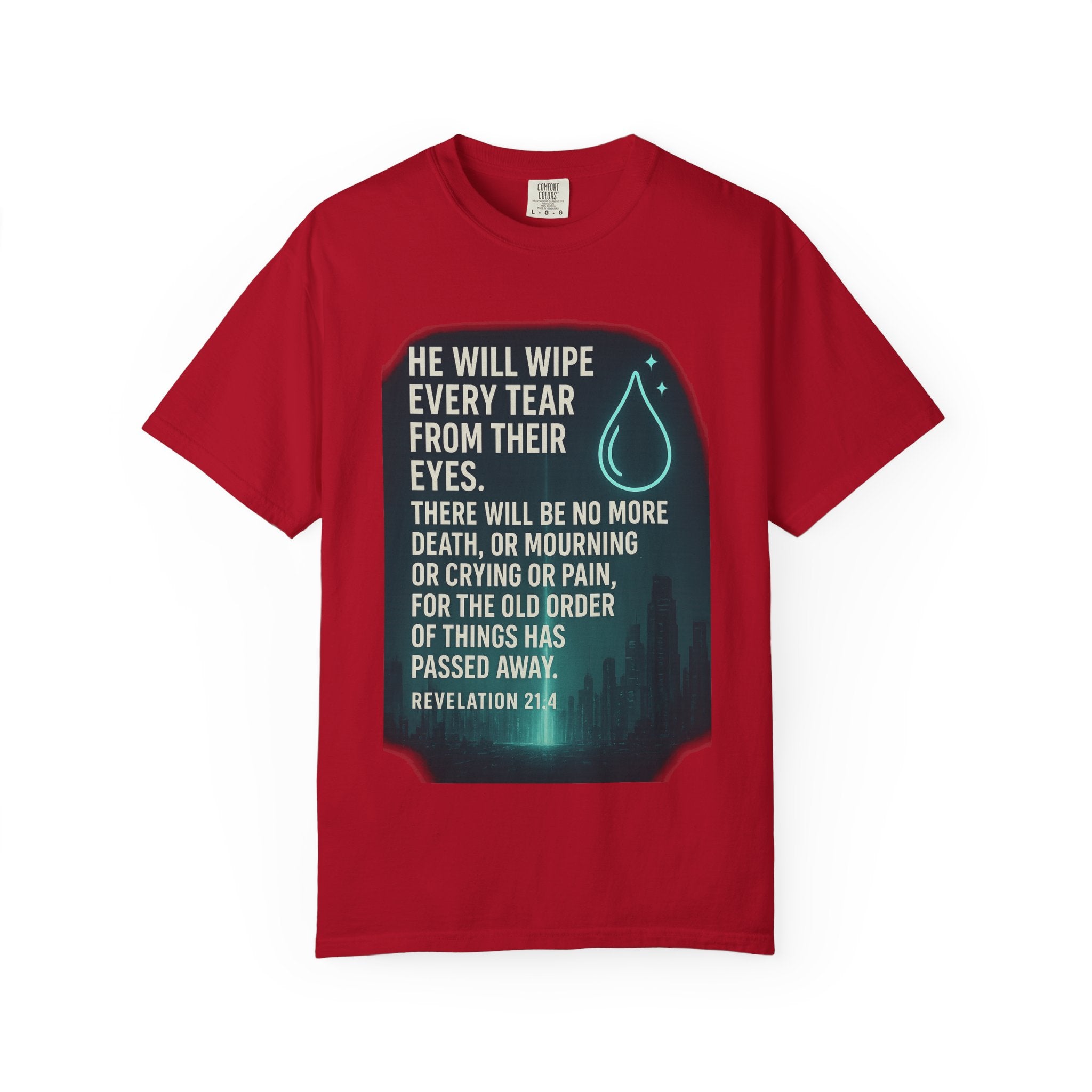 Garments of the Bible Unisex T-shirt Revelations 21:4