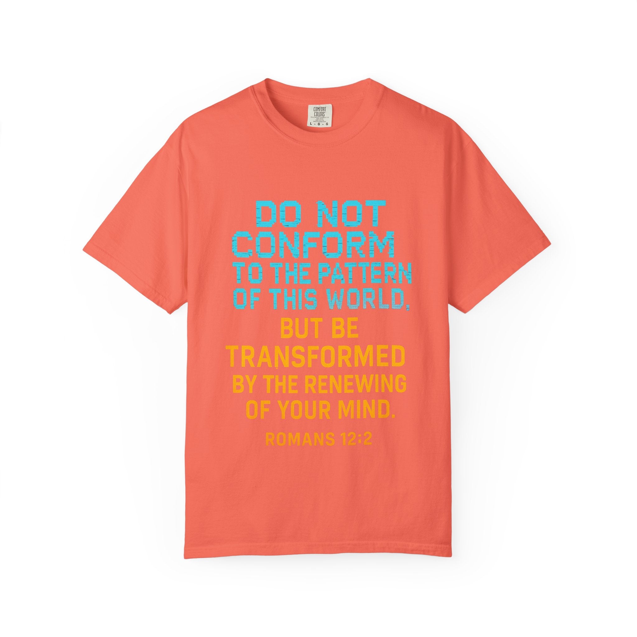 Garments of the Bible Unisex T-shirt Romans 12:2