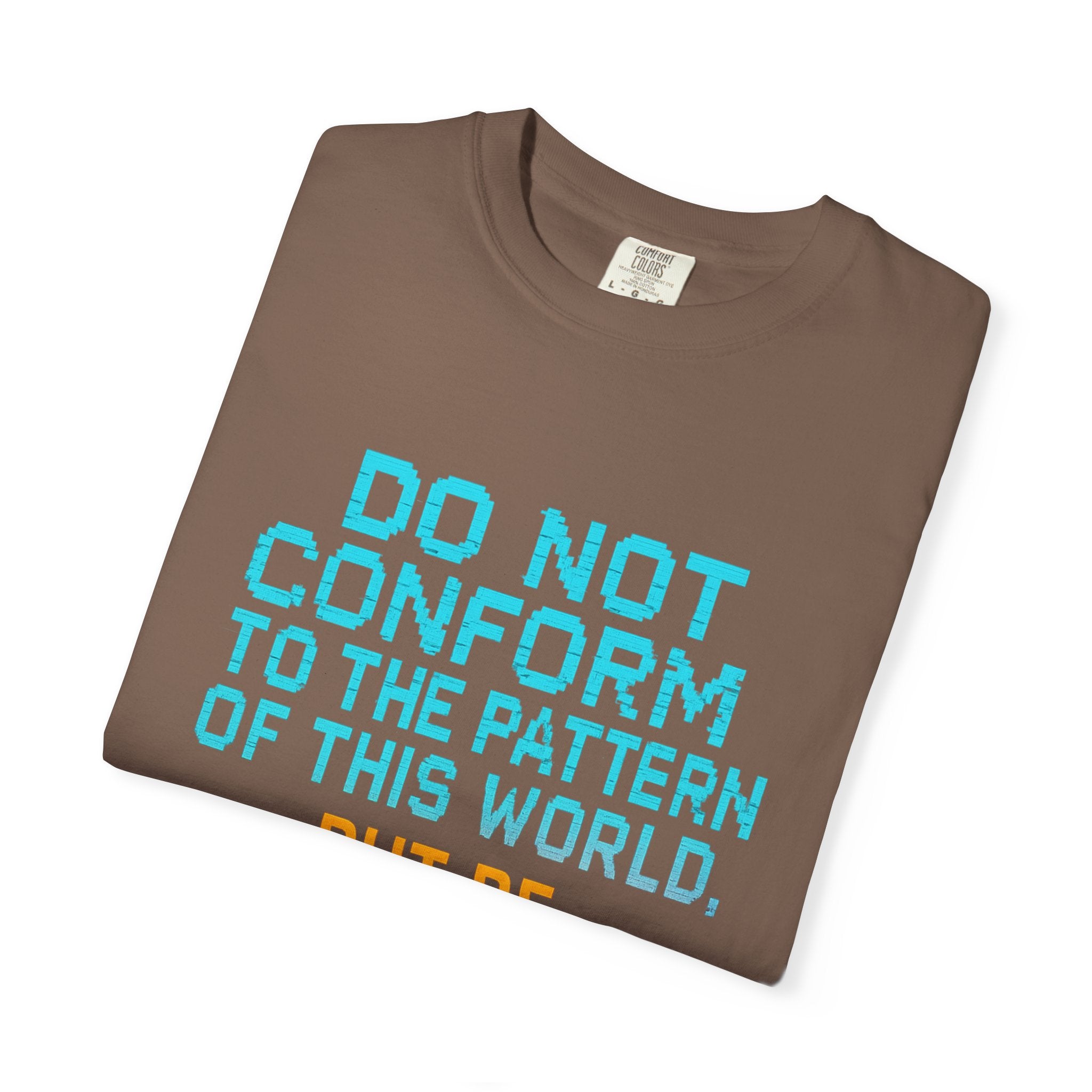 Garments of the Bible Unisex T-shirt Romans 12:2
