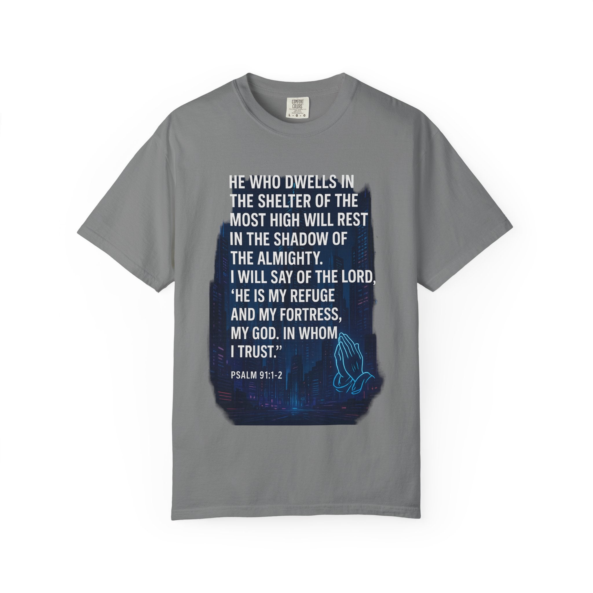 Garments of the Bible Unisex T-shirt Psalm 91:1-2